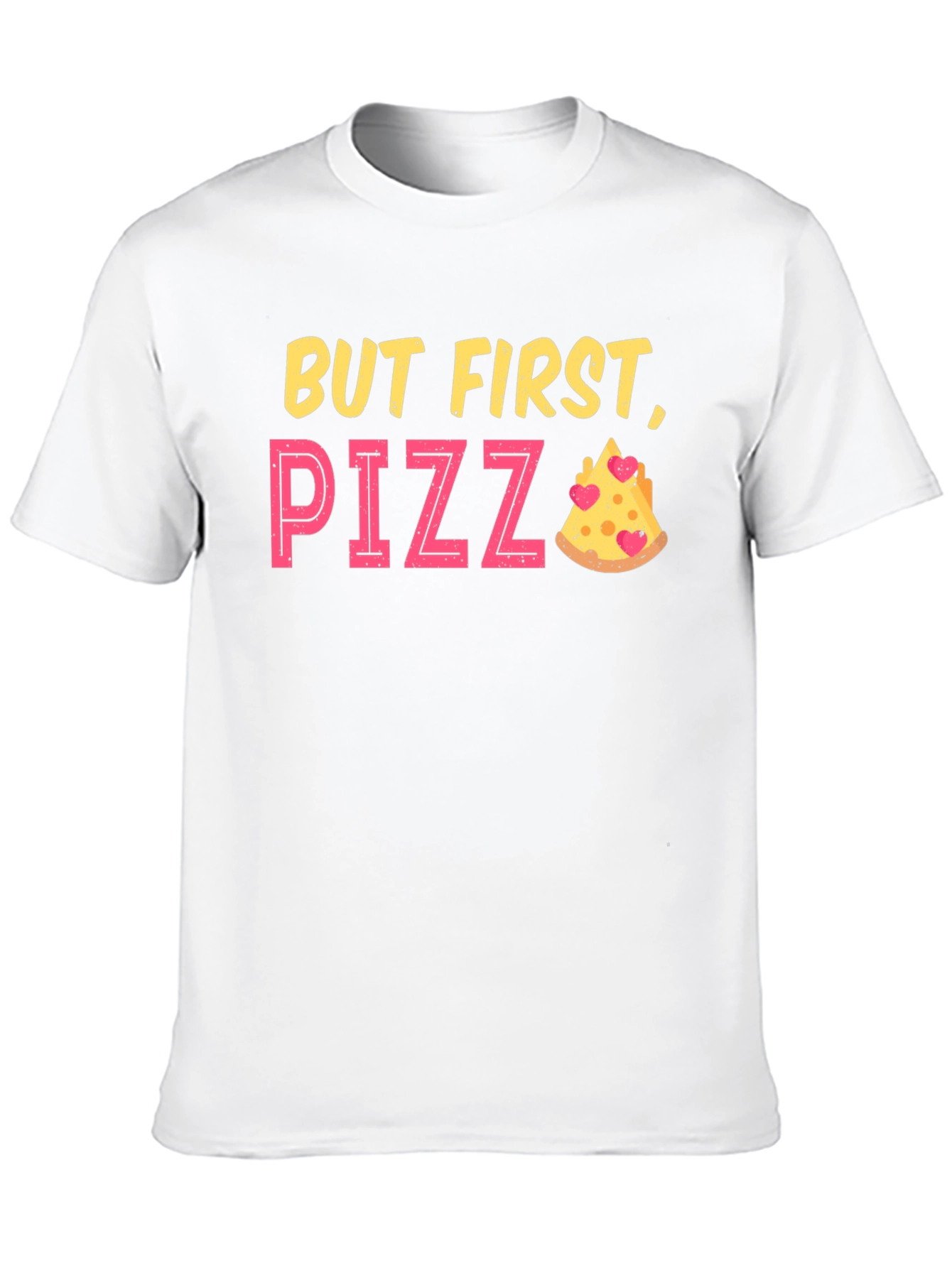 But First Pizza Funny Graphic T-Shirt