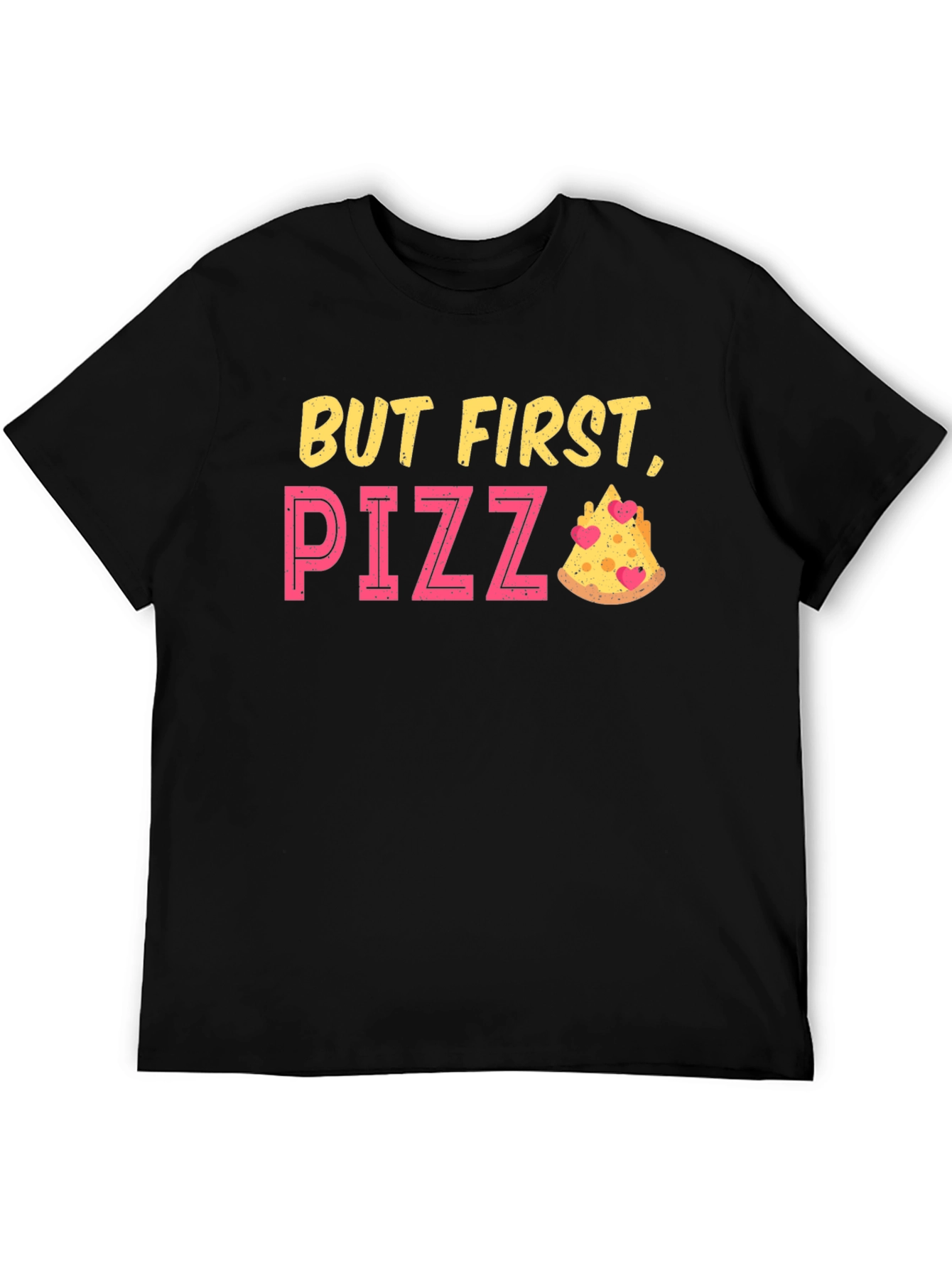 But First Pizza Funny Graphic T-Shirt