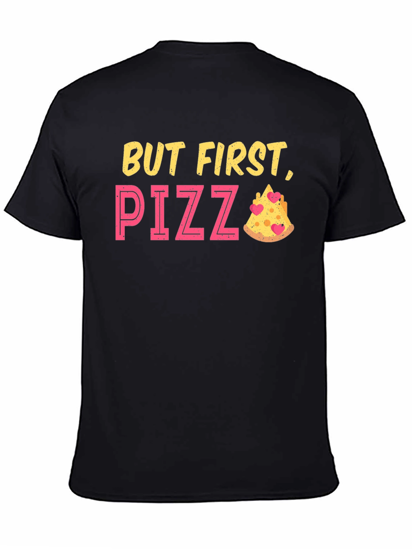 But First Pizza Funny Graphic T-Shirt