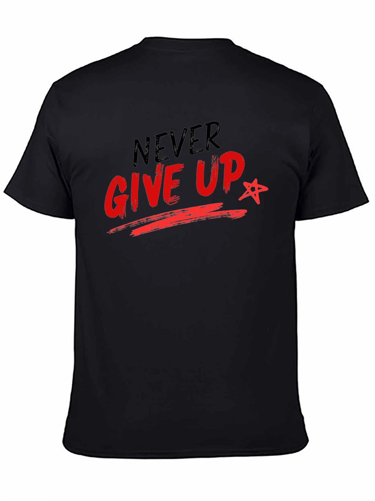 Never Give Up Graphic T-Shirt - Inspiring Motivational Tee