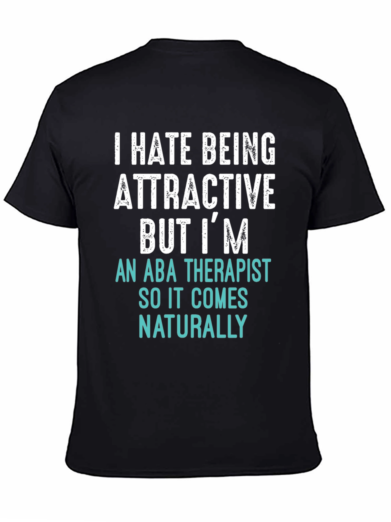 Attractive ABA Therapist T-Shirt