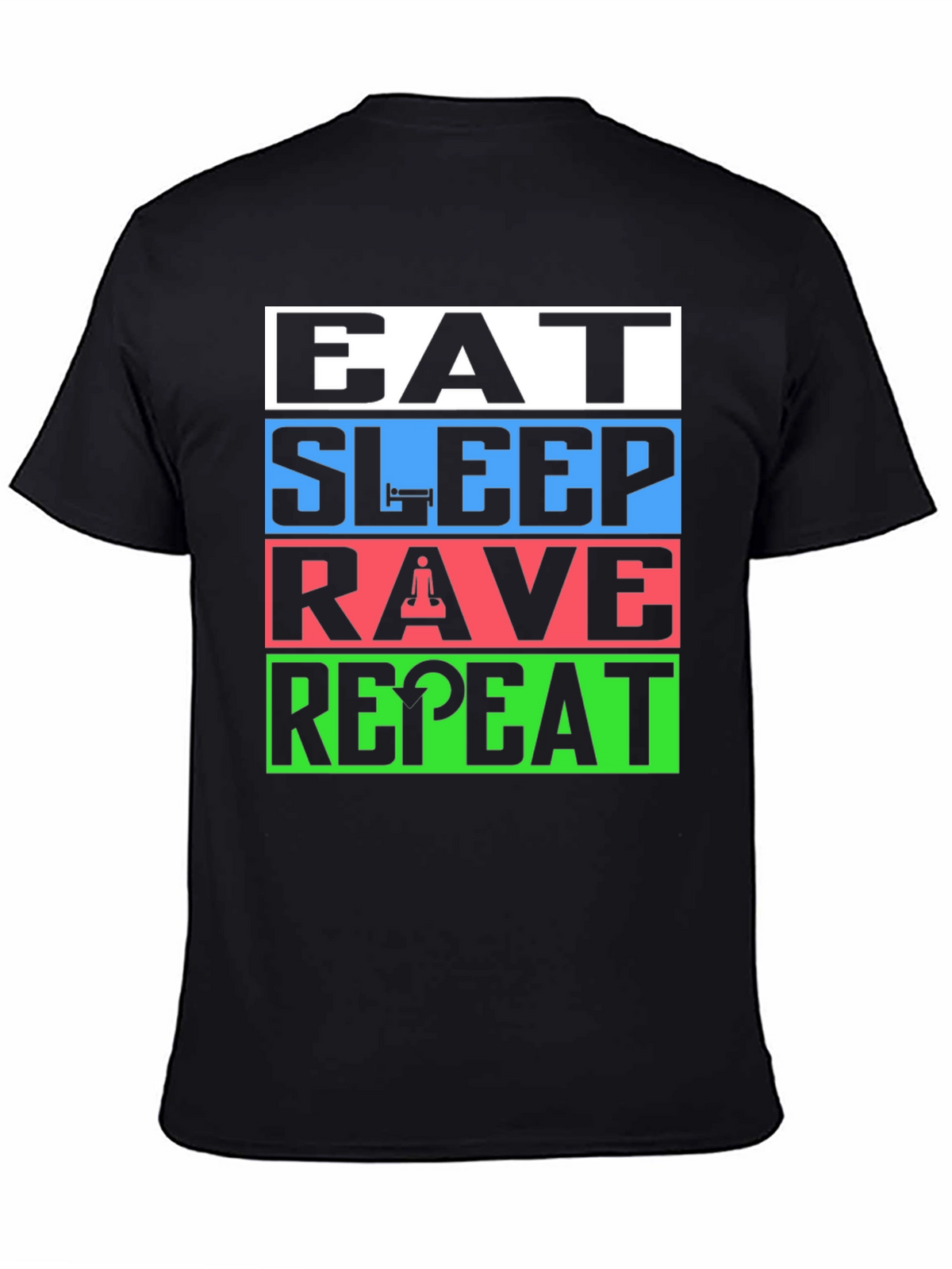 Eat Sleep Rave Repeat T-Shirt - EDM Party Tee