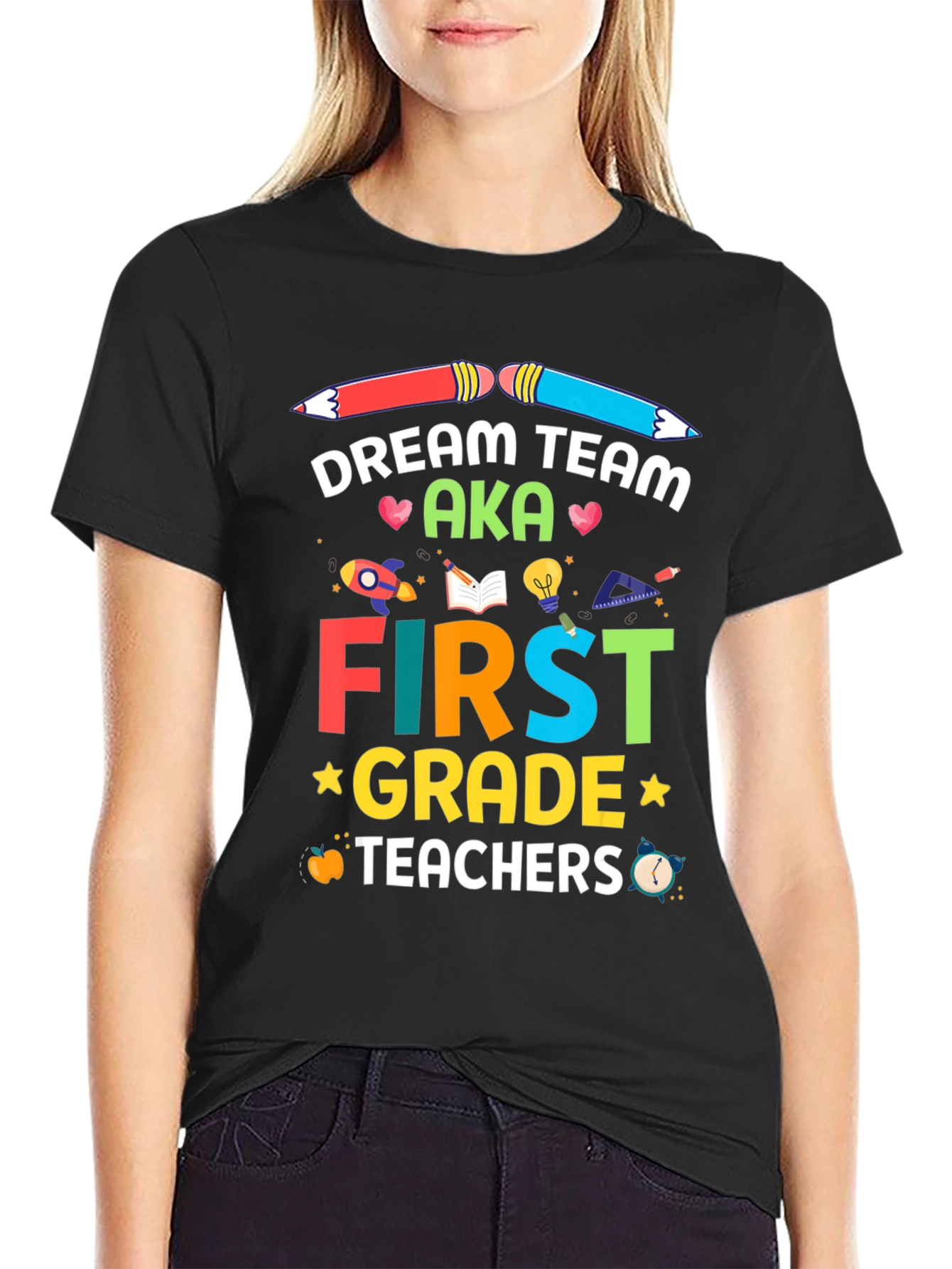 Dream Team First Grade Teachers T-Shirt
