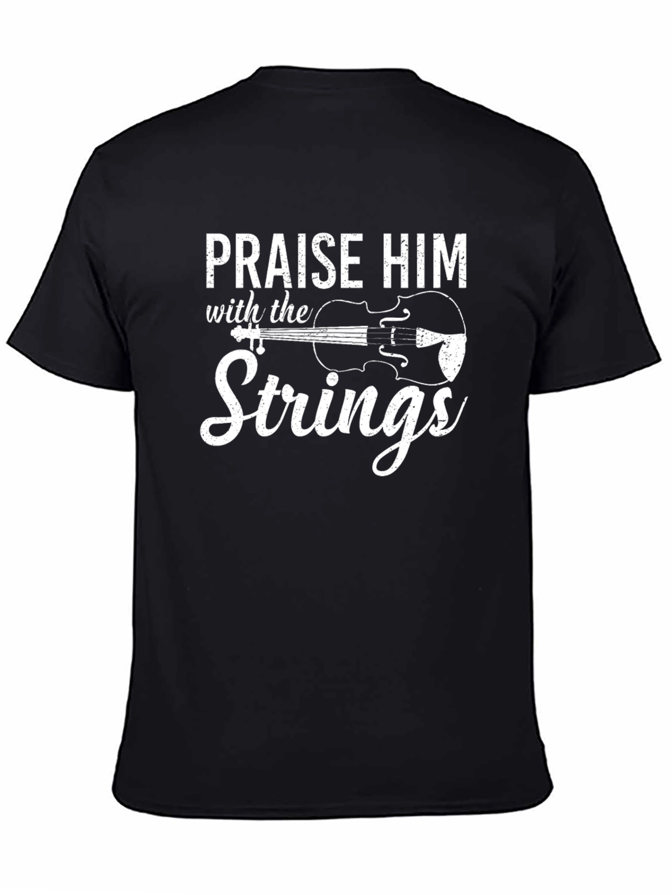 Praise Him Strings Black T-Shirt