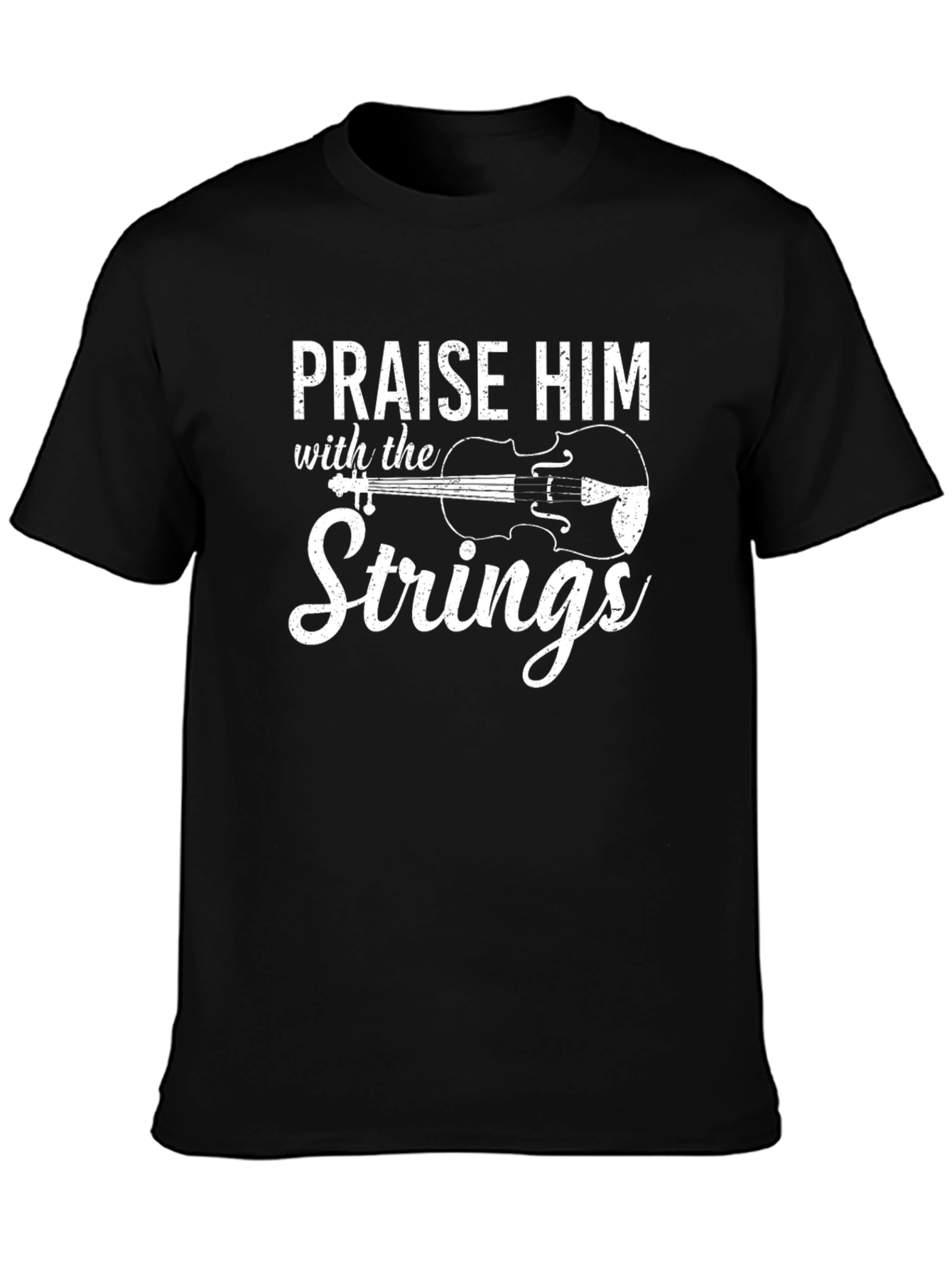 Praise Him Strings Black T-Shirt