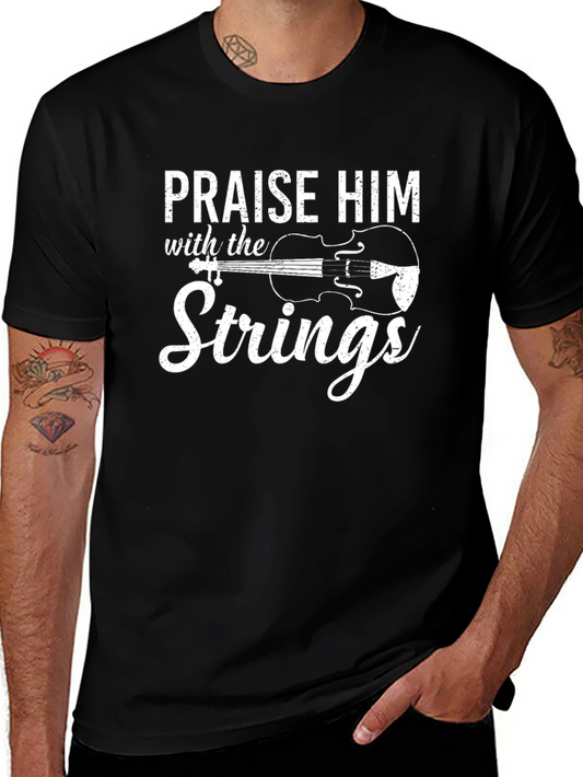 Praise Him Strings Black T-Shirt