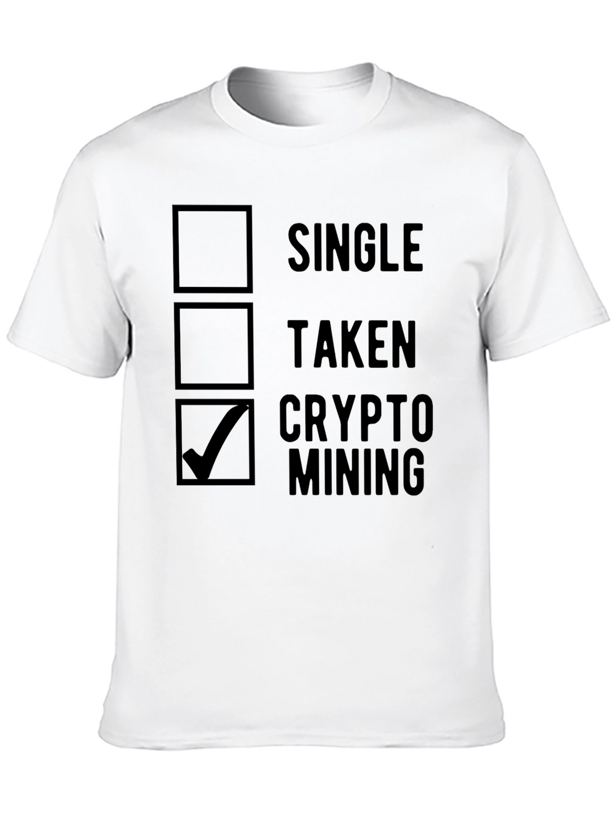 Crypto Mining T-Shirt - Single Taken Mining