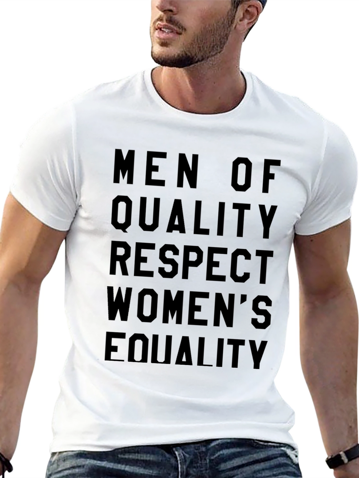 Men of Quality Respect Womens Equality T-Shirt