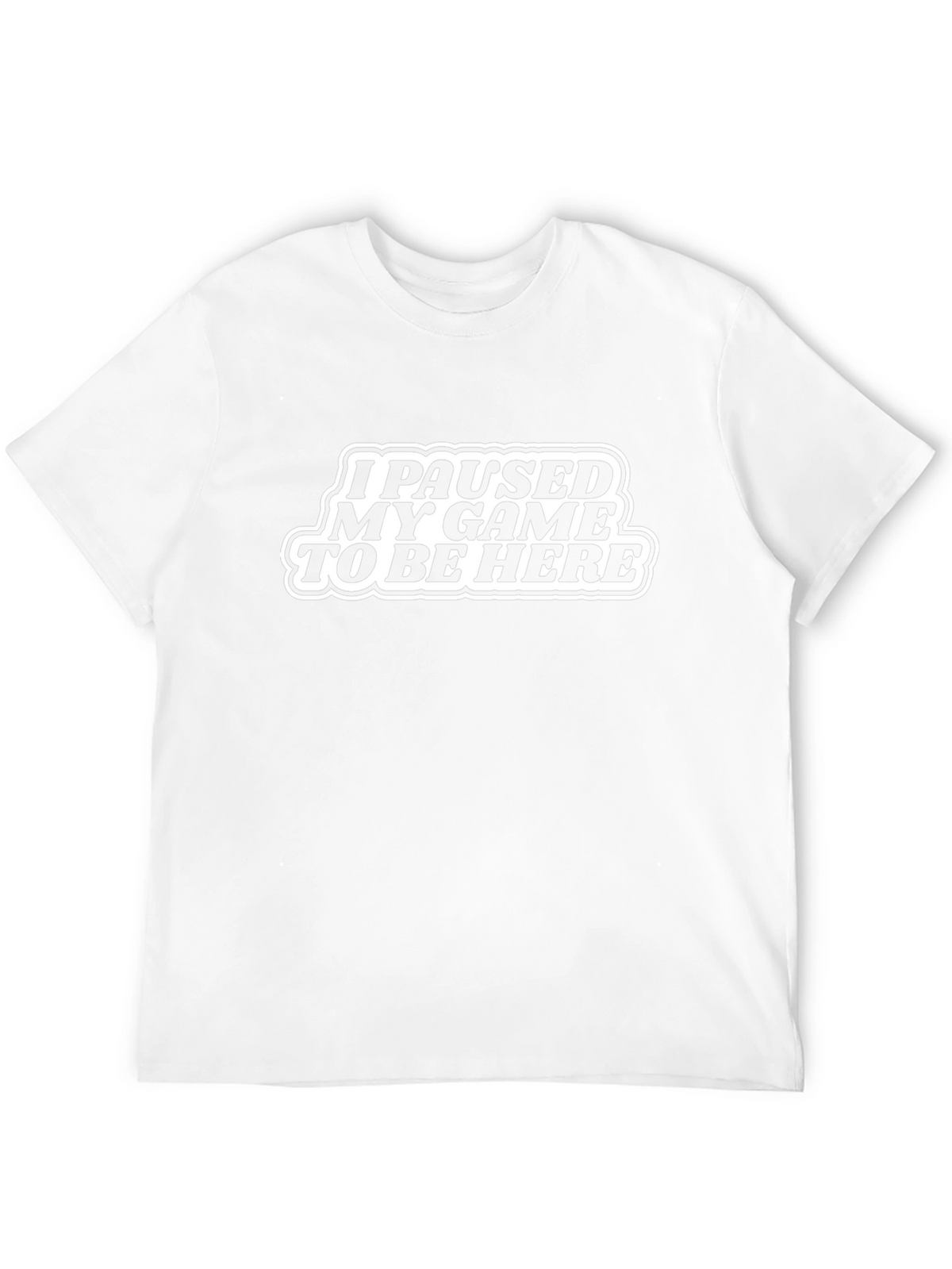 Funny Gamer T-Shirt - I Paused My Game