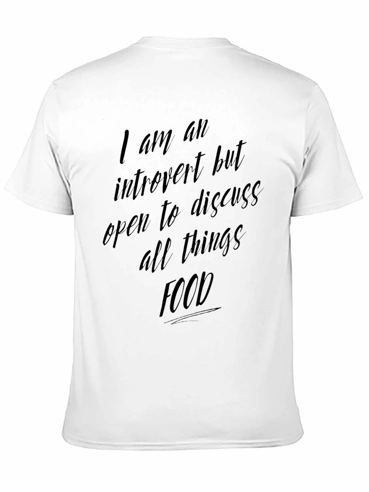 Introvert Foodie T-Shirt - Discuss All Things Food!