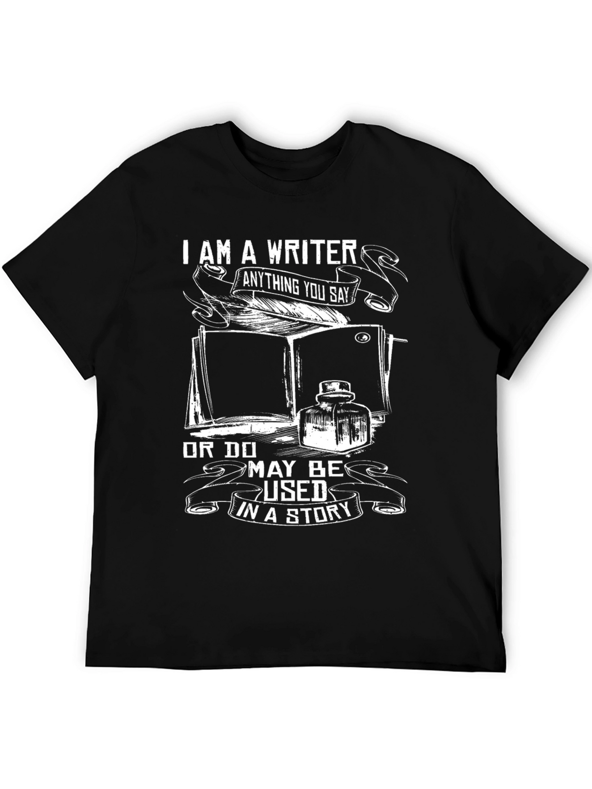 I am a Writer T-Shirt