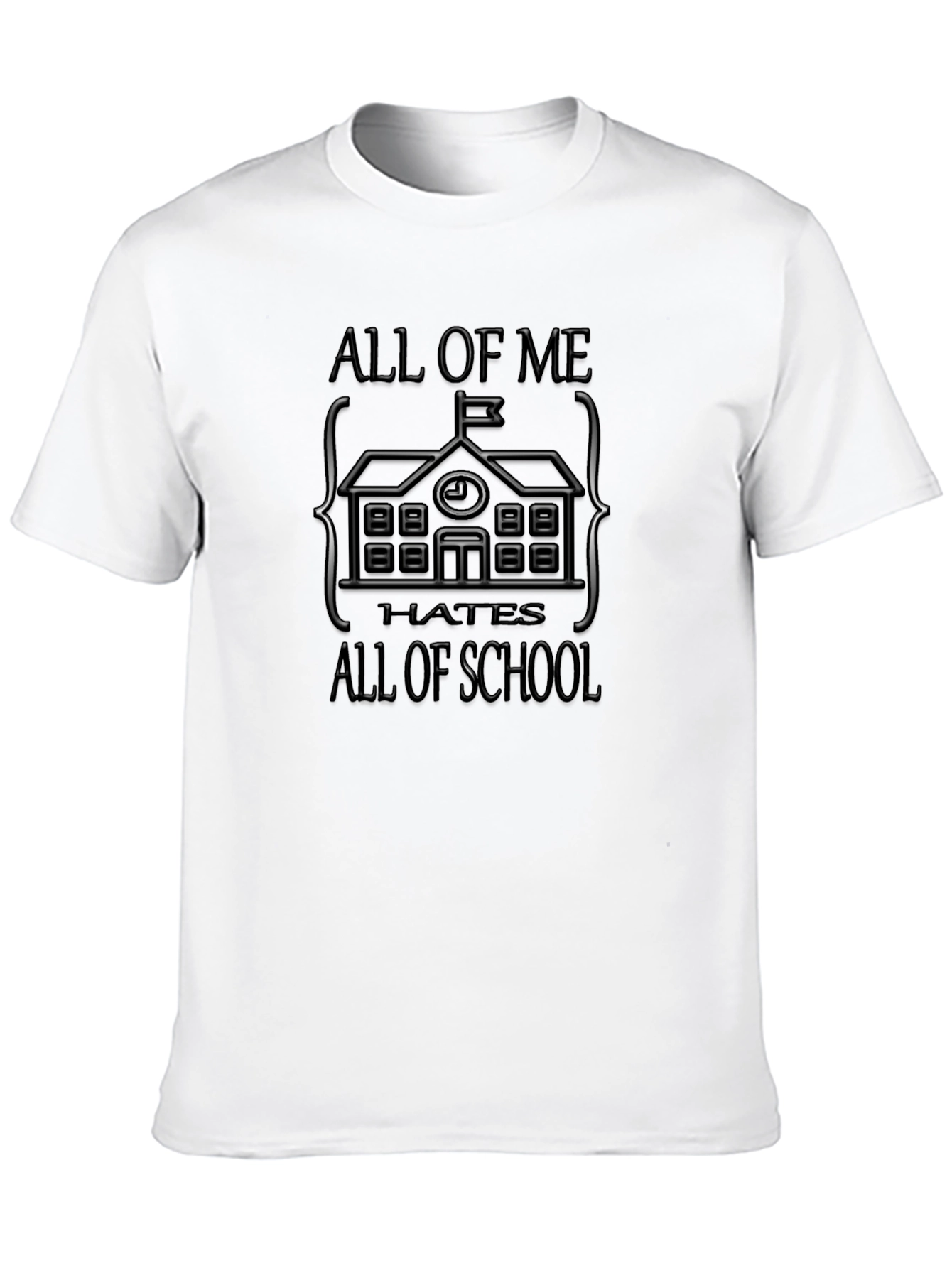All of Me Hates All of School T-Shirt