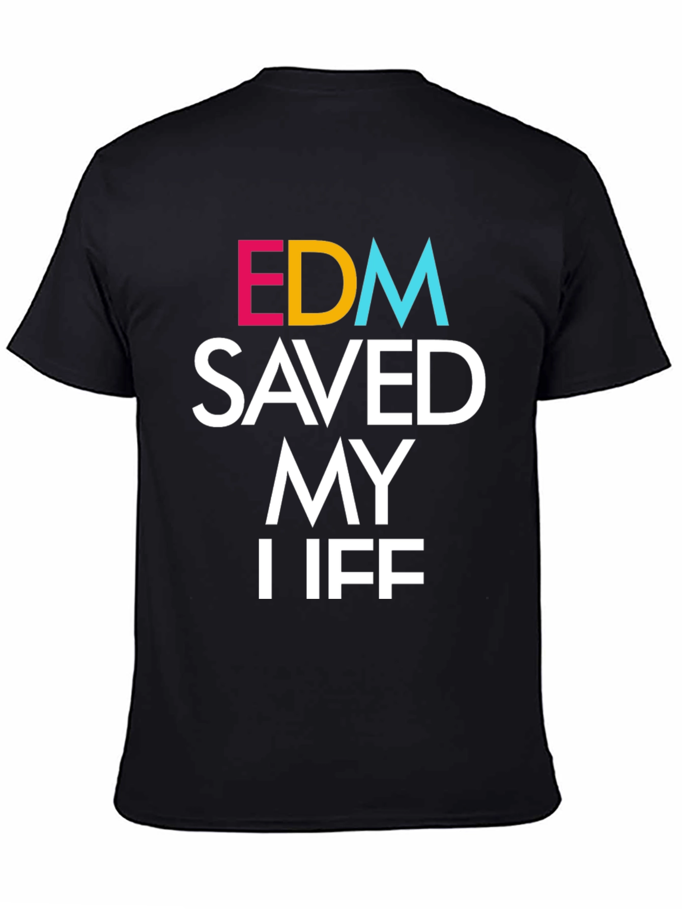 EDM Saved My Iife T-Shirt - Music Lover Tee