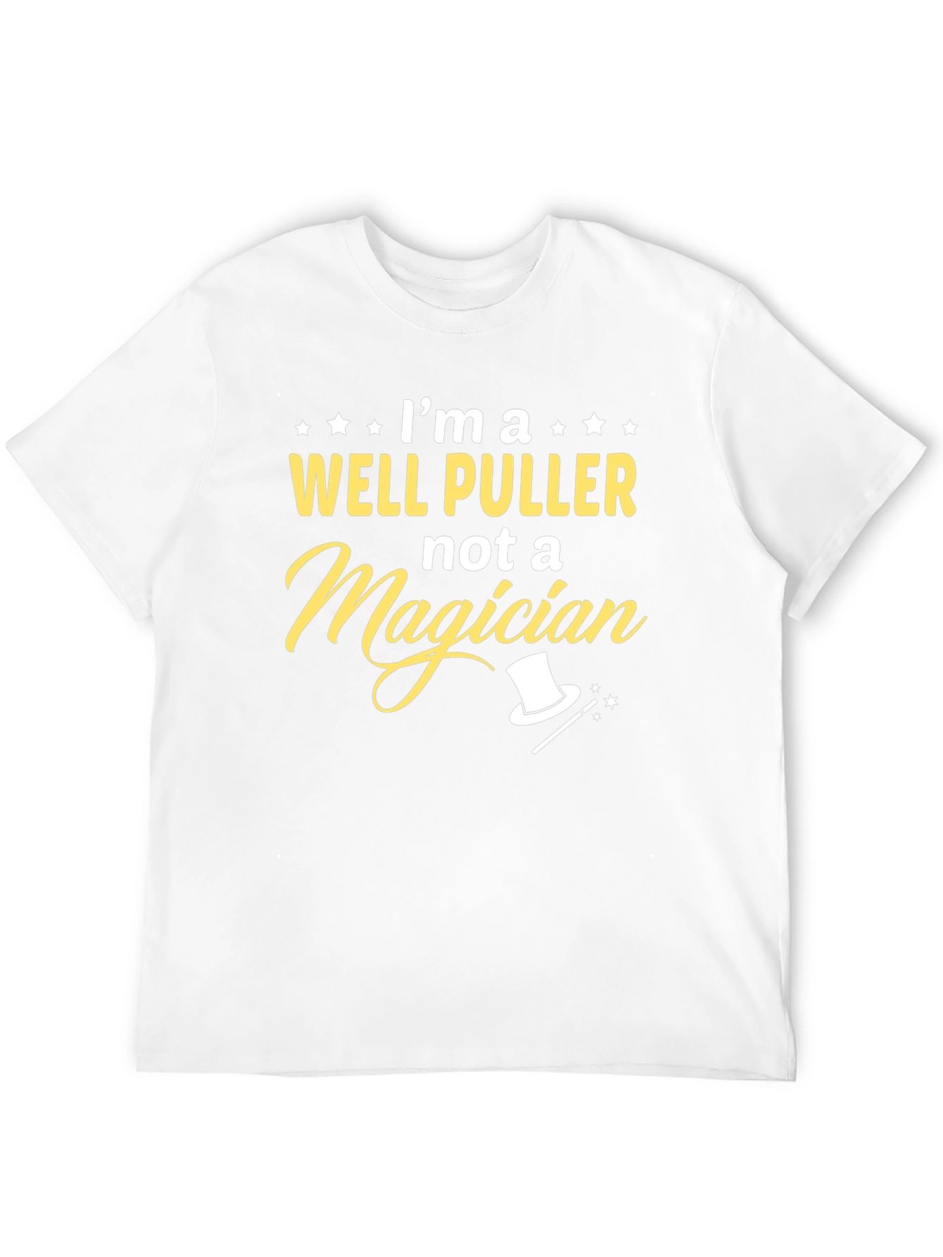 Well Puller T-Shirt - Not a Magician Tee