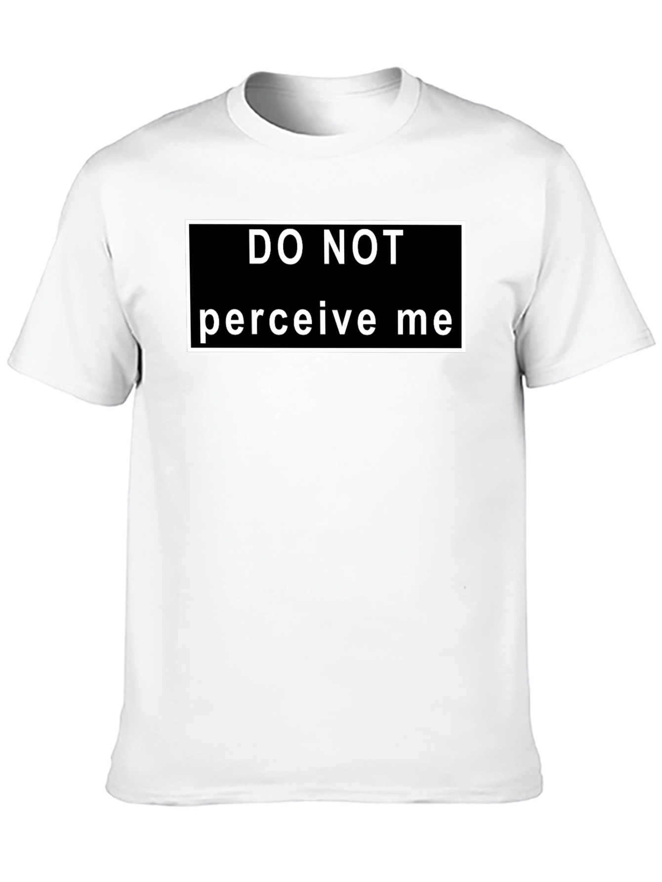 Do Not Perceive Me Graphic Tee - Black