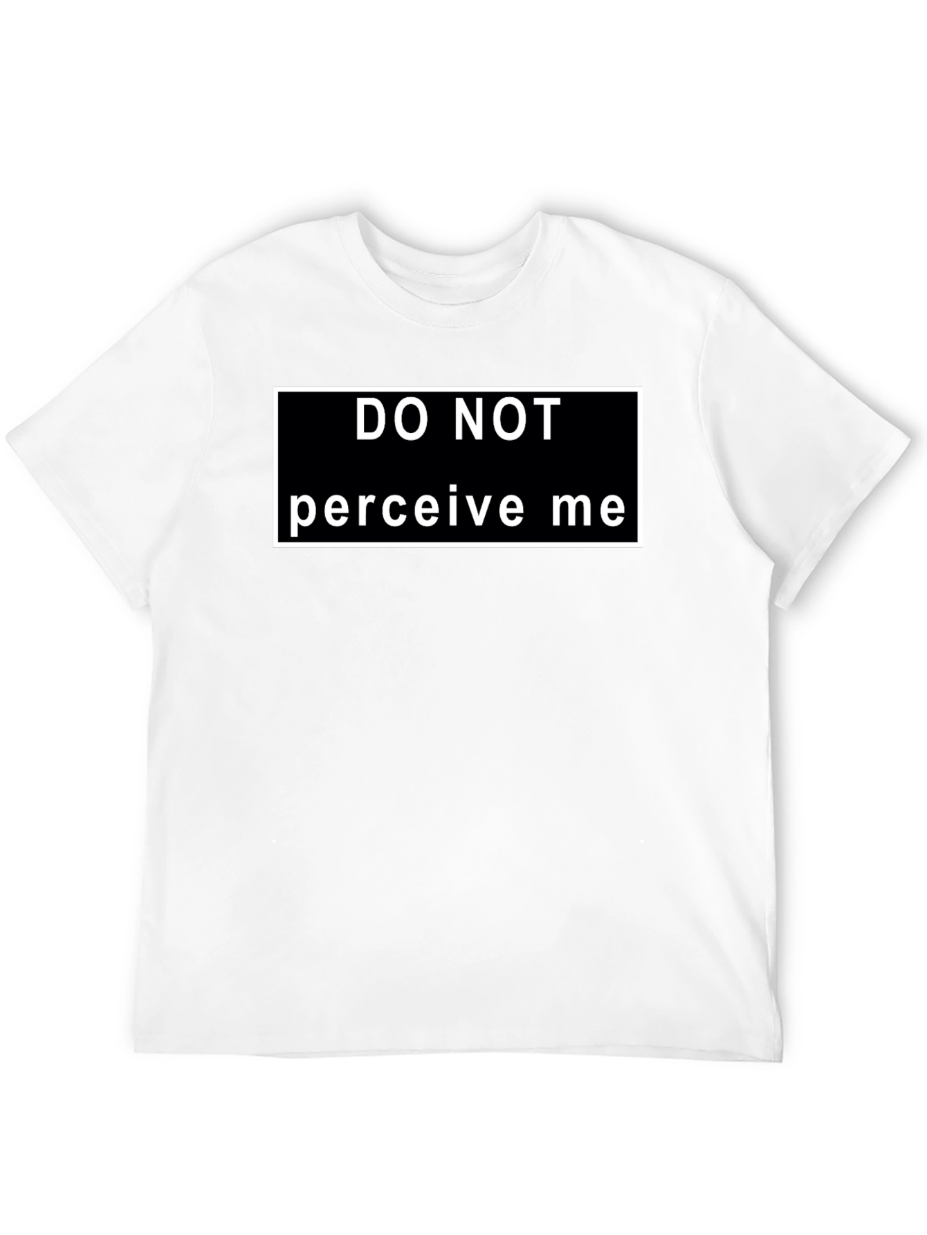 Do Not Perceive Me Graphic Tee - Black