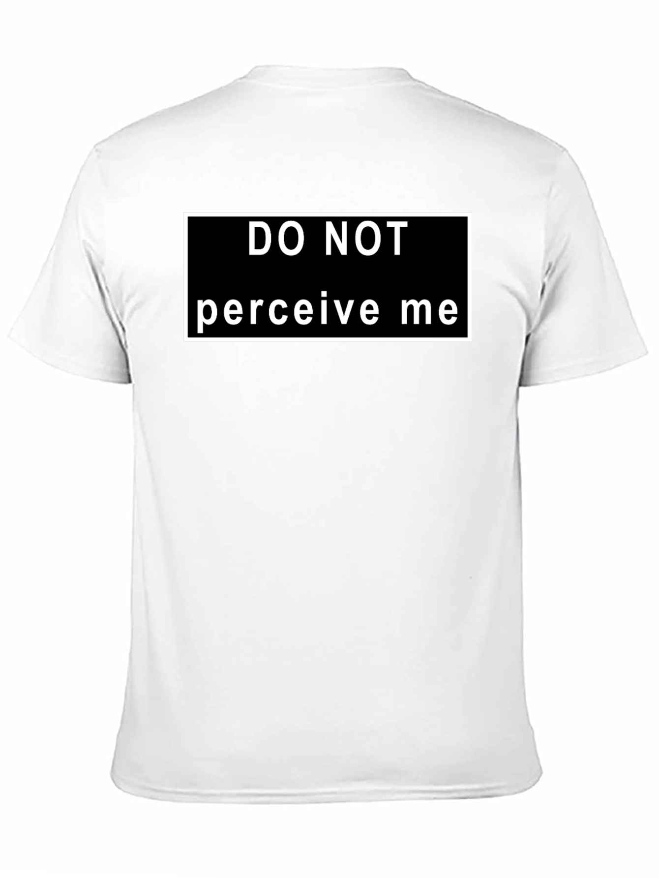 Do Not Perceive Me Graphic Tee - Black