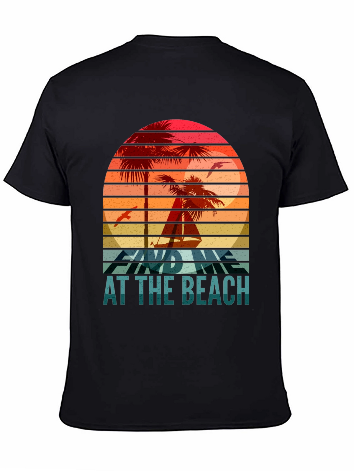 Find Me at the Beach T-Shirt Retro Summer Vibes