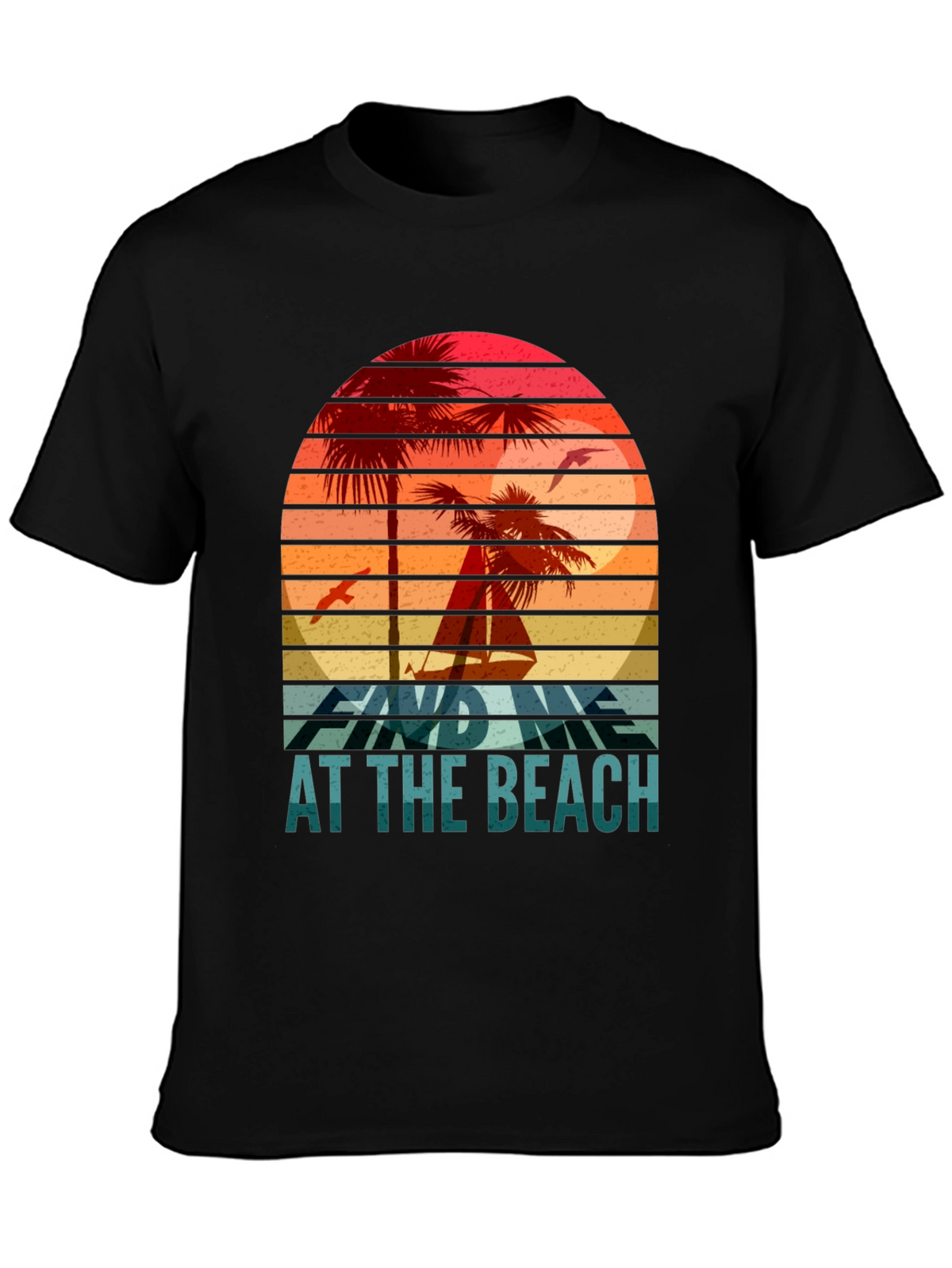 Find Me at the Beach T-Shirt Retro Summer Vibes