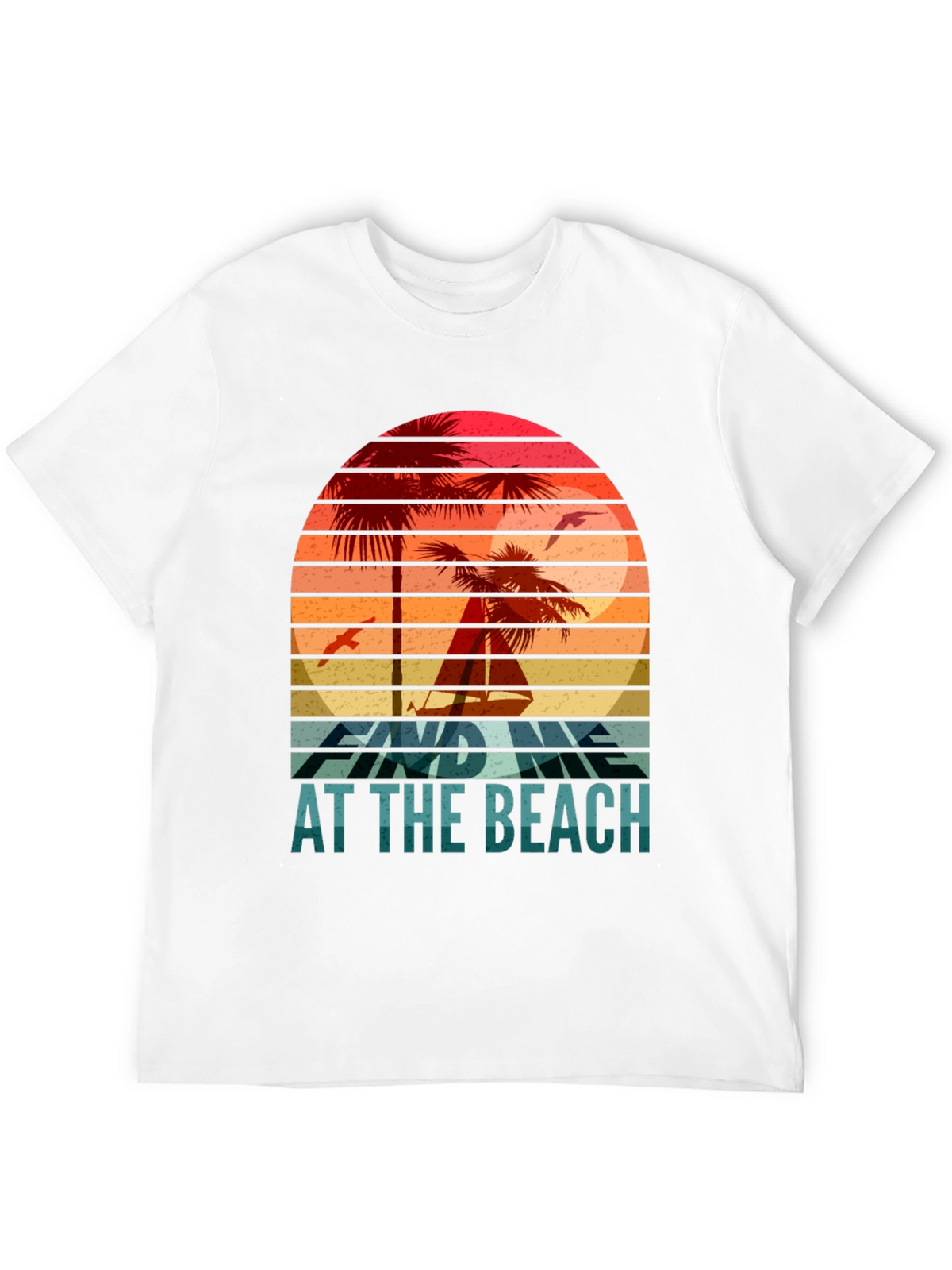 Find Me at the Beach T-Shirt Retro Summer Vibes