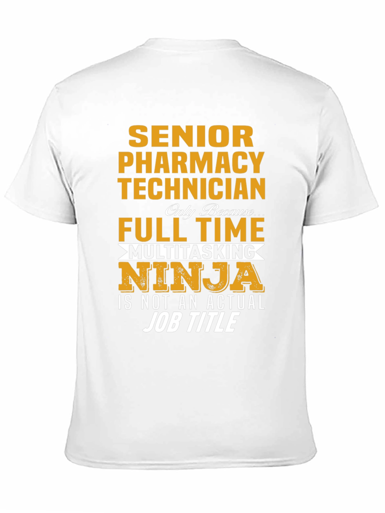Senior Pharmacy Technician Novelty T-Shirt