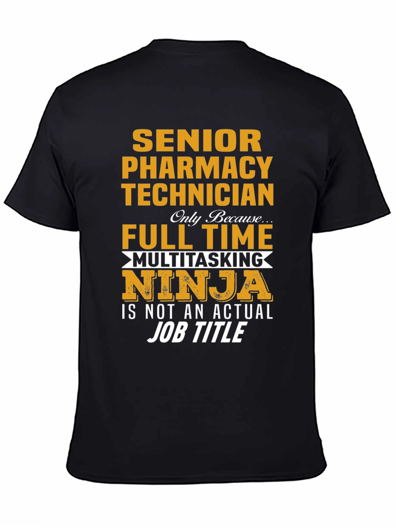 Senior Pharmacy Technician Novelty T-Shirt
