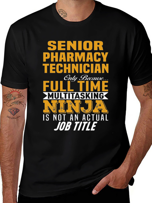 Senior Pharmacy Technician Novelty T-Shirt