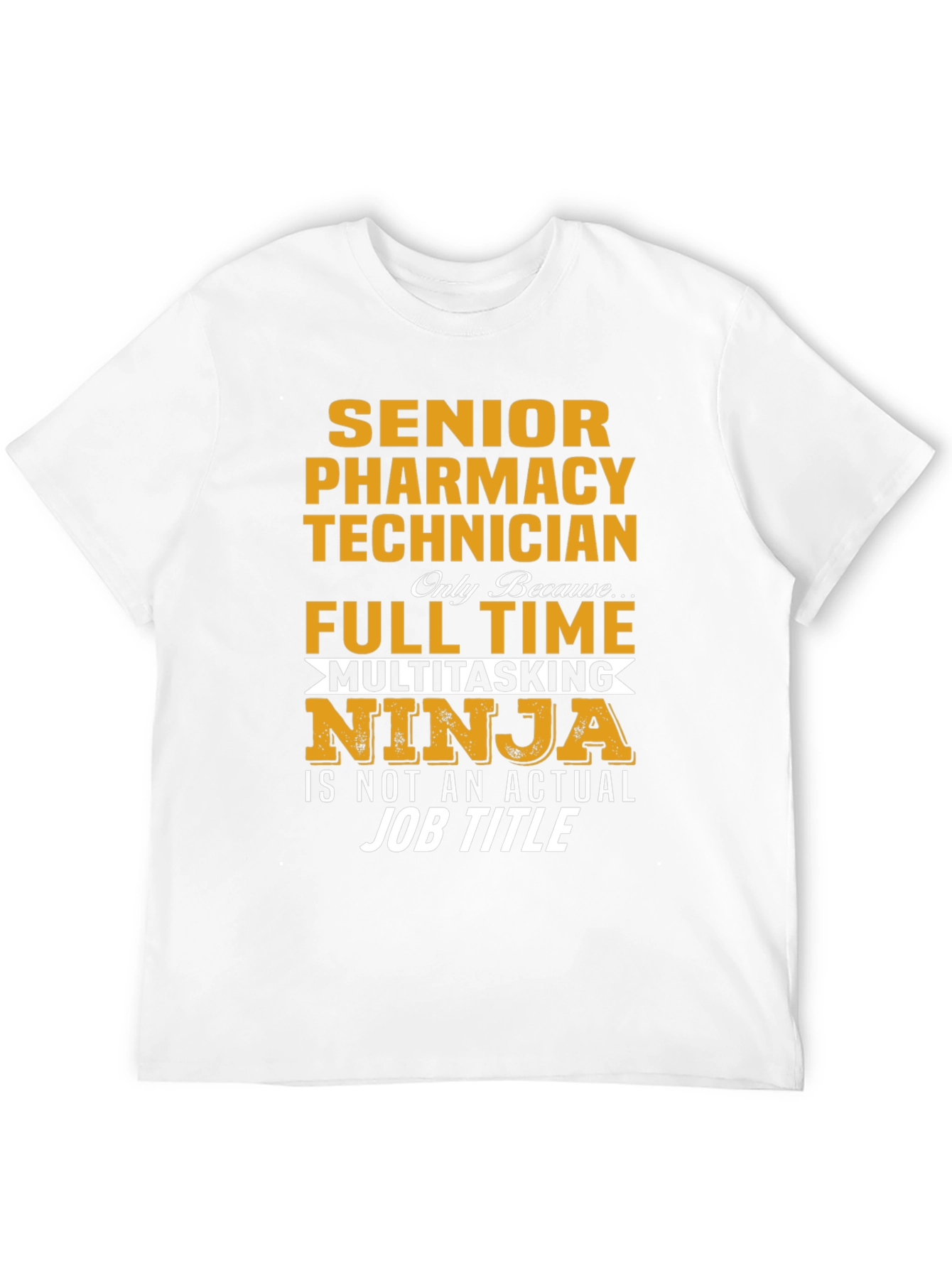 Senior Pharmacy Technician Novelty T-Shirt
