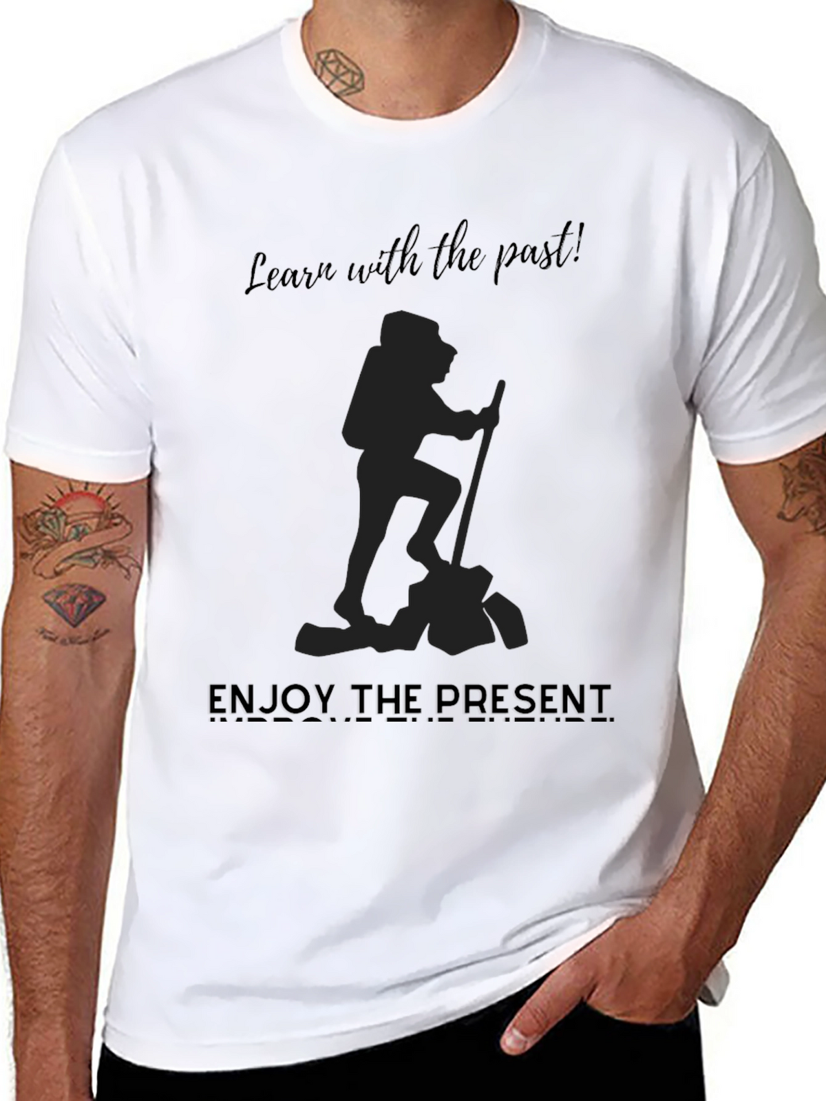 Motivational Graphic Tee: Learn From Past Enjoy Present