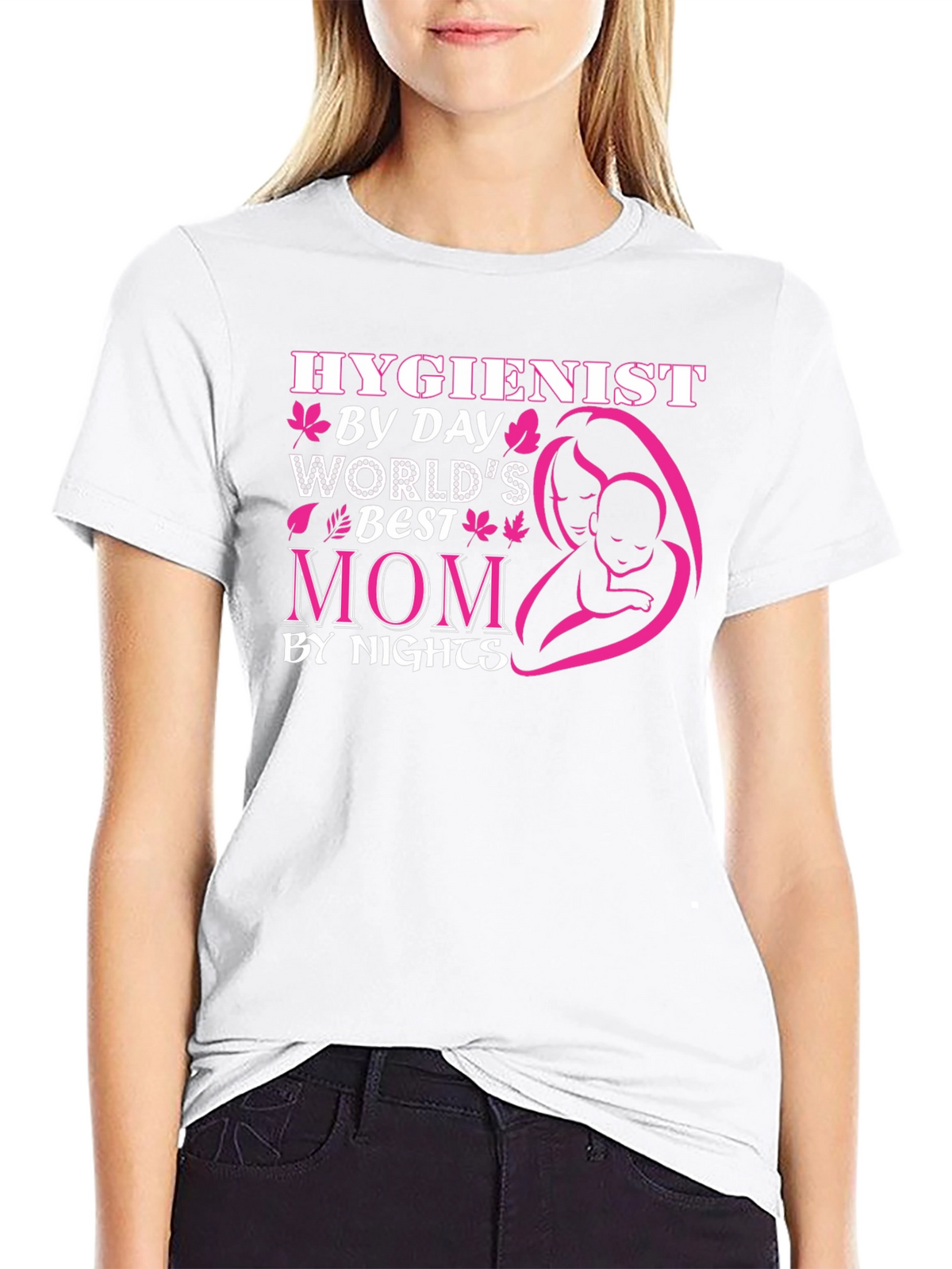 Hygienist Mom Graphic T-Shirt - By Day By Night!