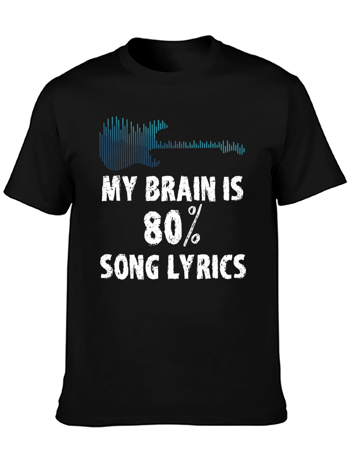 My Brain is 80% Song Lyrics T-Shirt