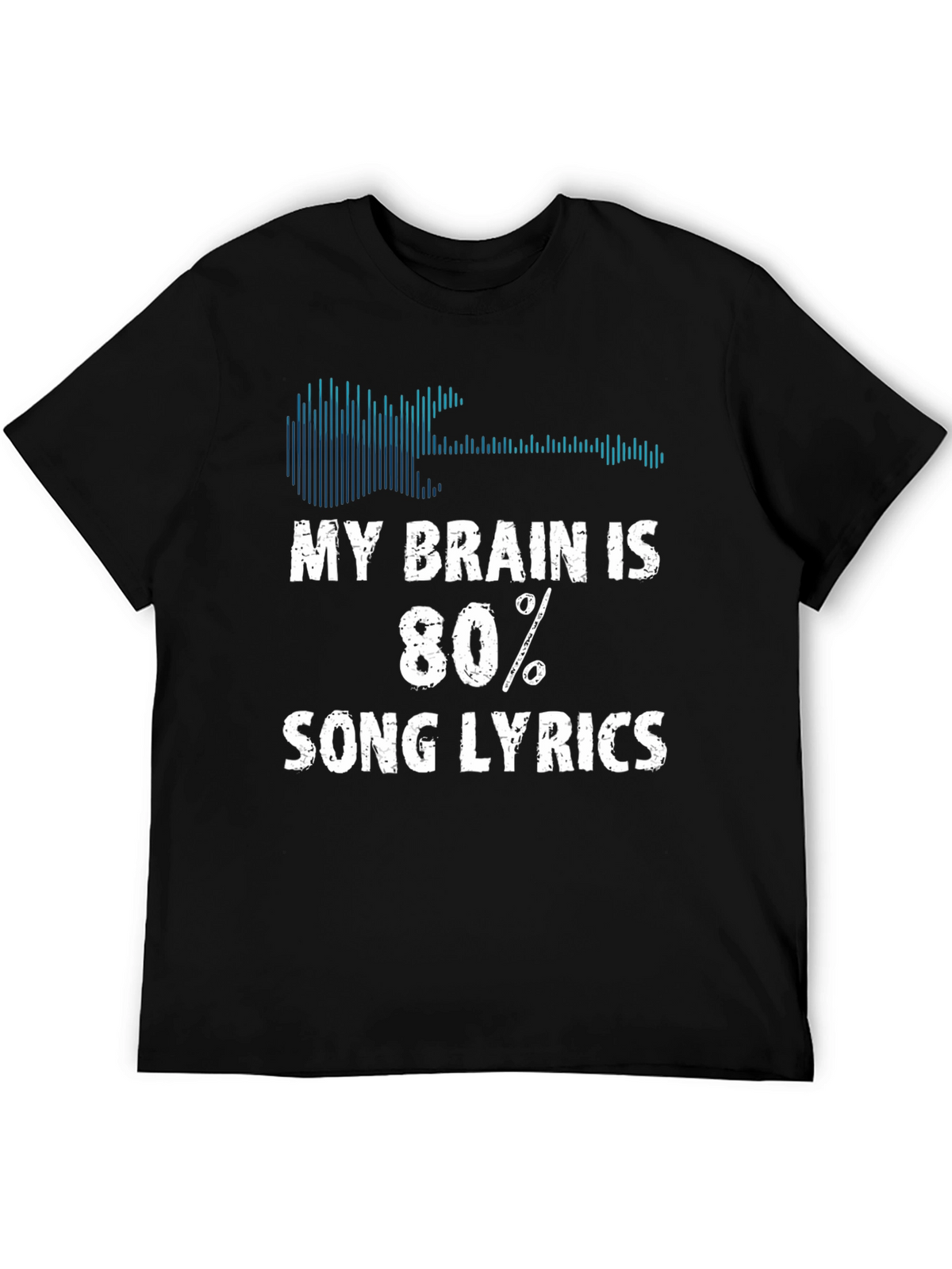 My Brain is 80% Song Lyrics T-Shirt