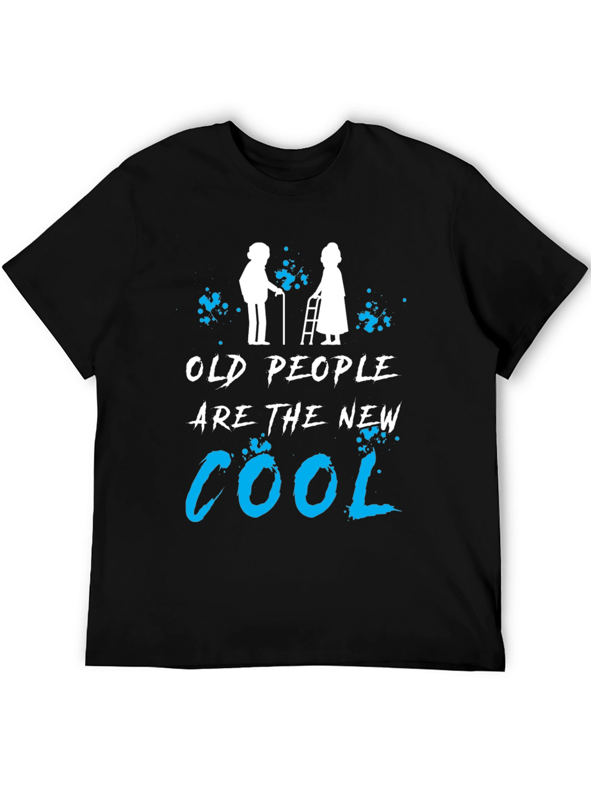 Old People Are The New Cool T-Shirt
