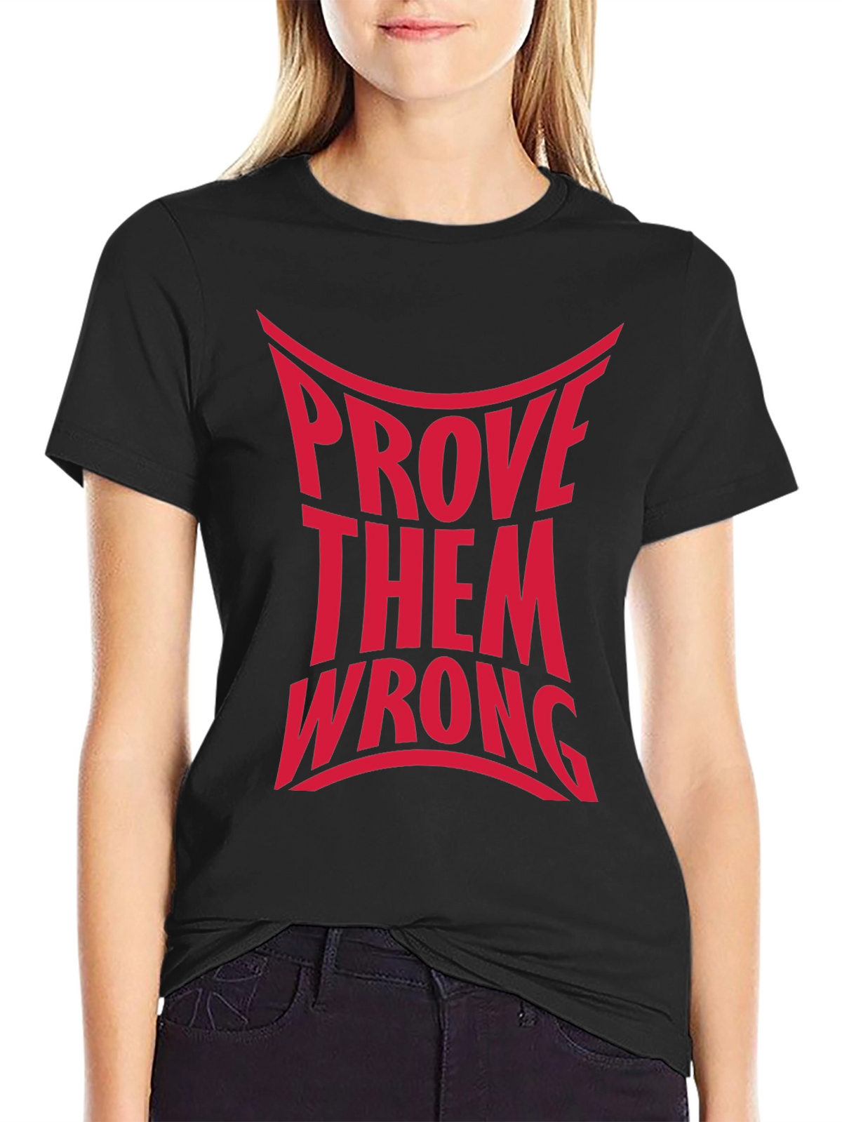 Prove Them Wrong Graphic Tee