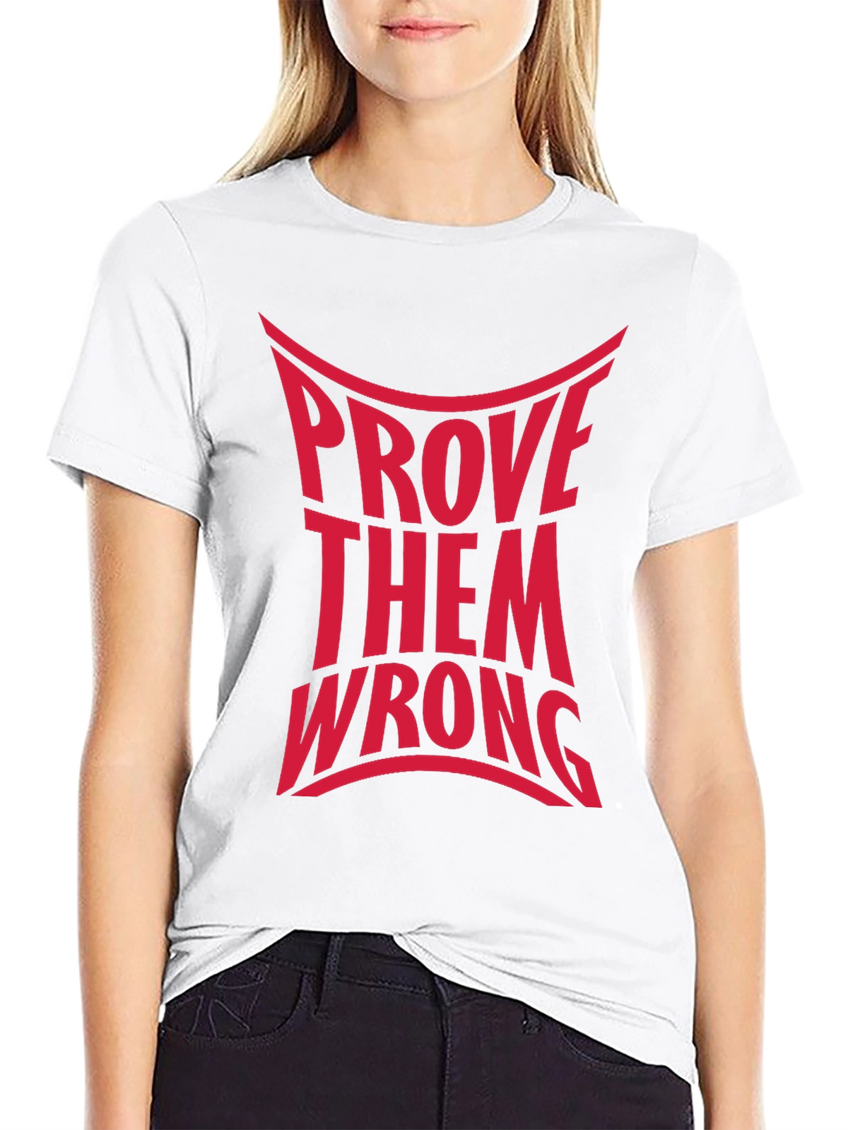 Prove Them Wrong Graphic Tee