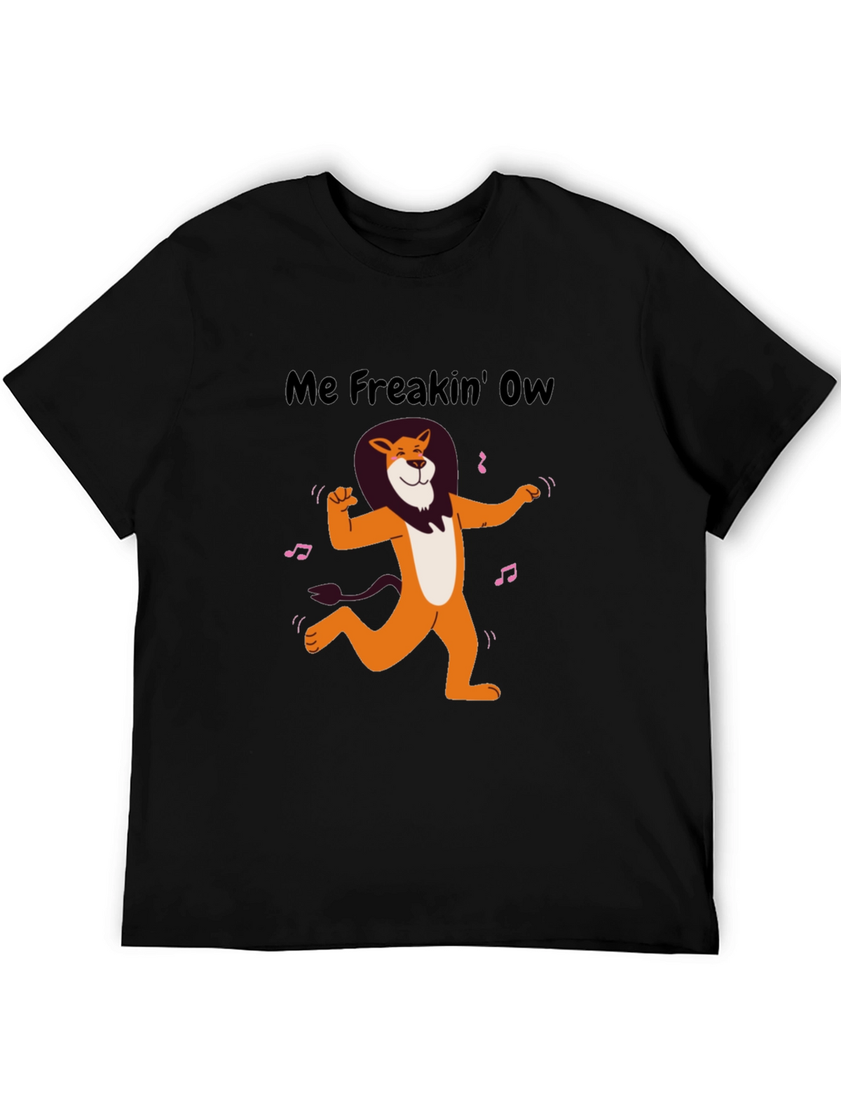 Me Freakin Ow Lion Graphic Tee