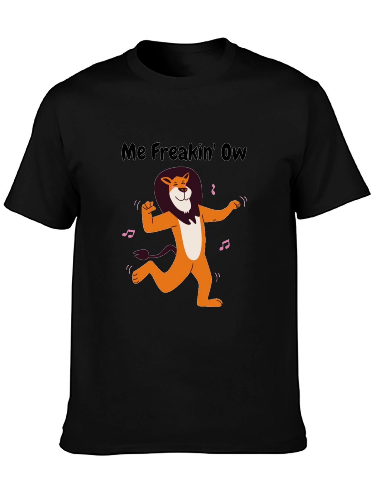 Me Freakin Ow Lion Graphic Tee