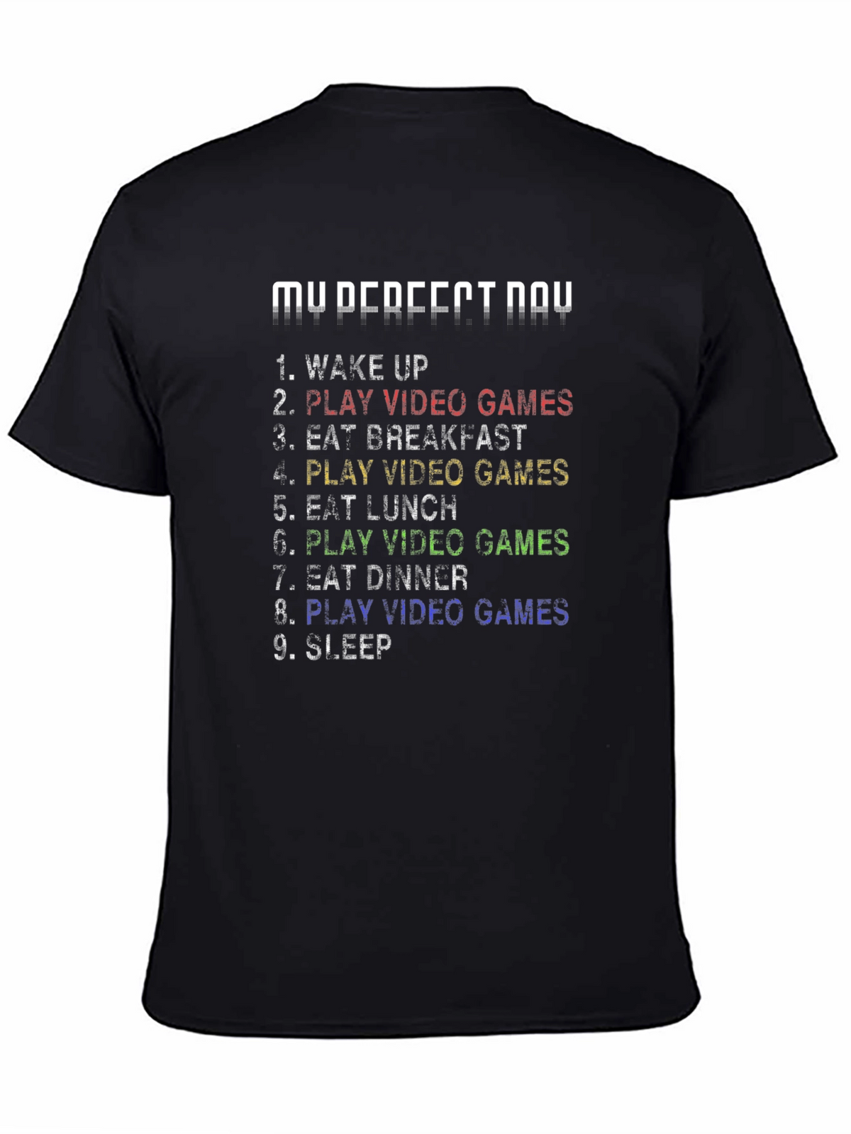My Perfect Day Video Game T-Shirt