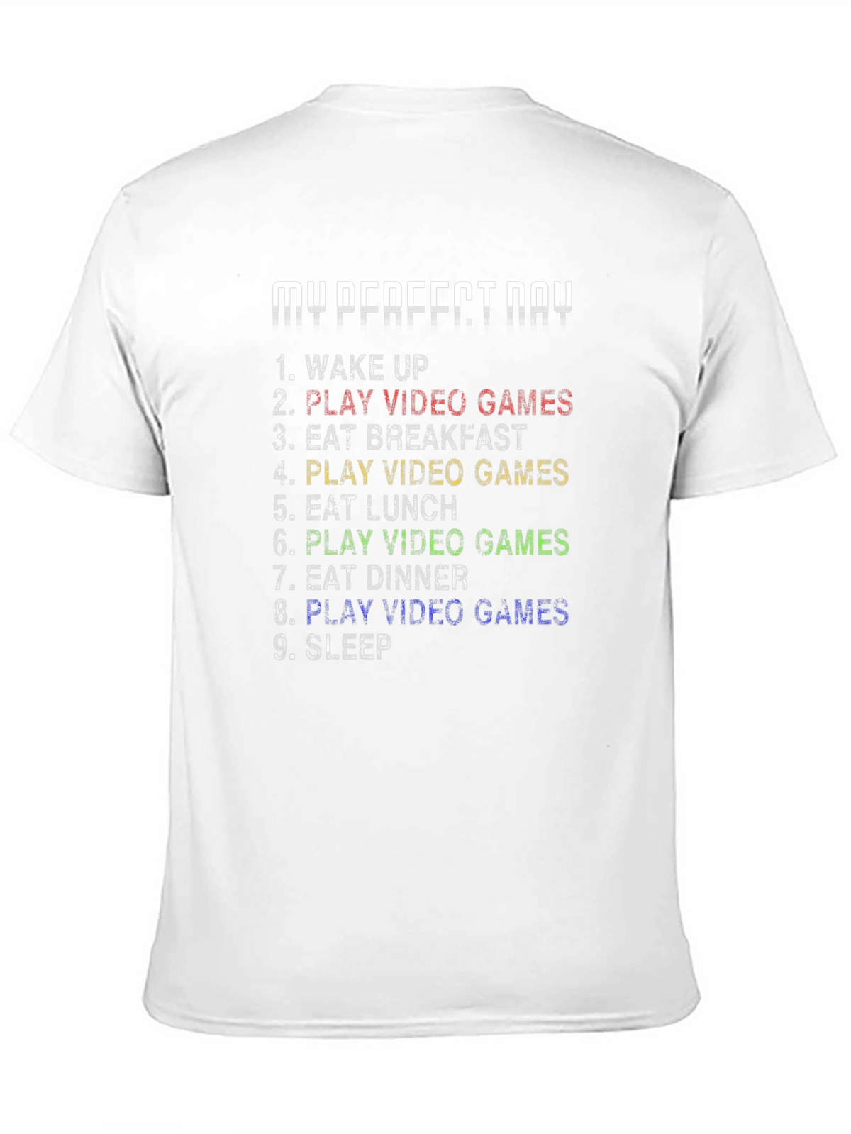 My Perfect Day Video Game T-Shirt