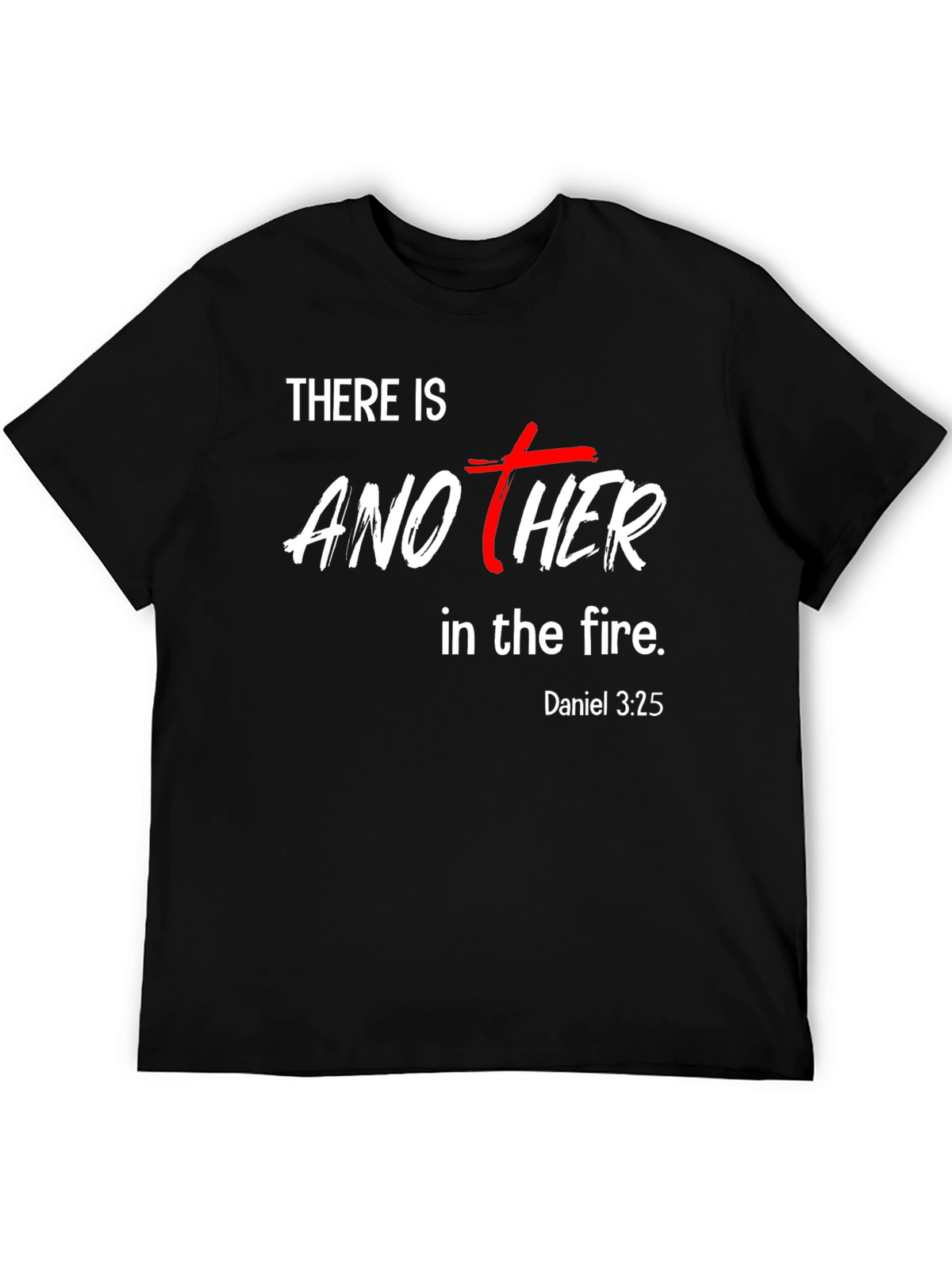 There Is Another in the Fire Graphic Tee
