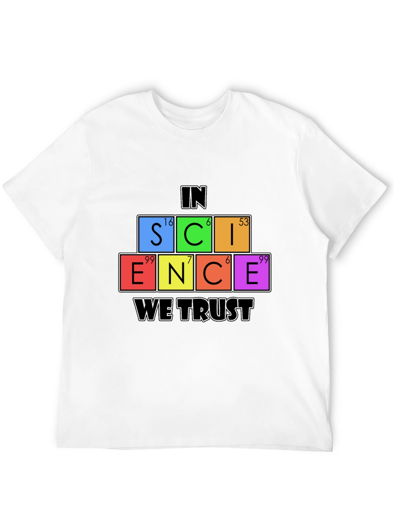 Science We Trust Graphic T-Shirt