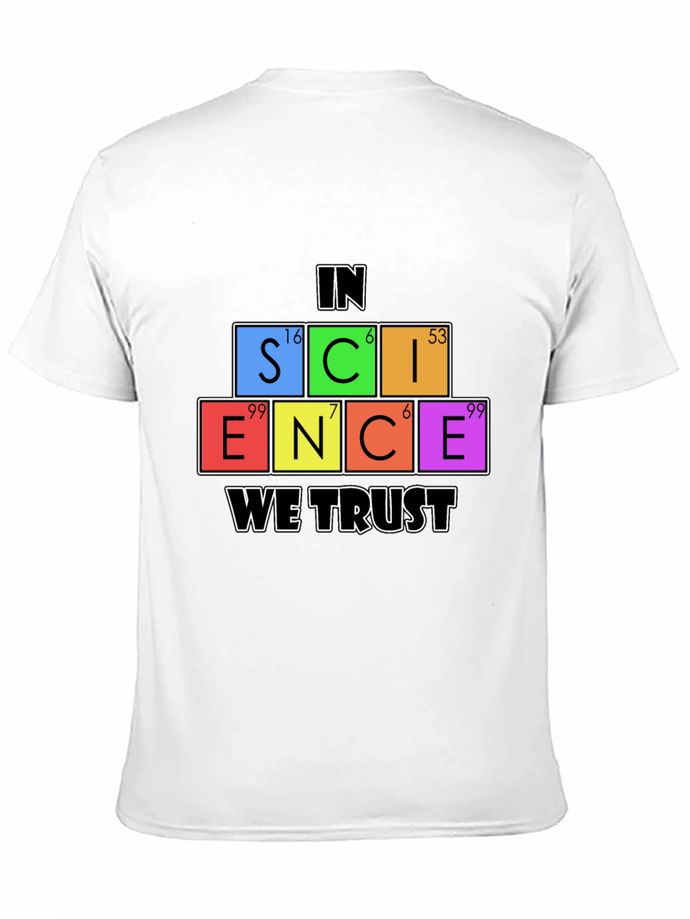 Science We Trust Graphic T-Shirt