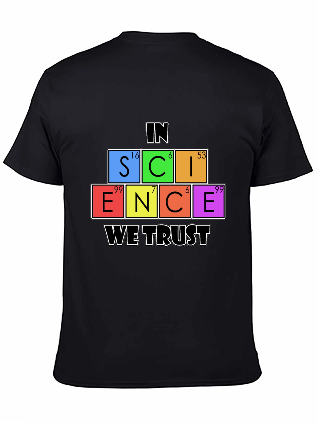 Science We Trust Graphic T-Shirt