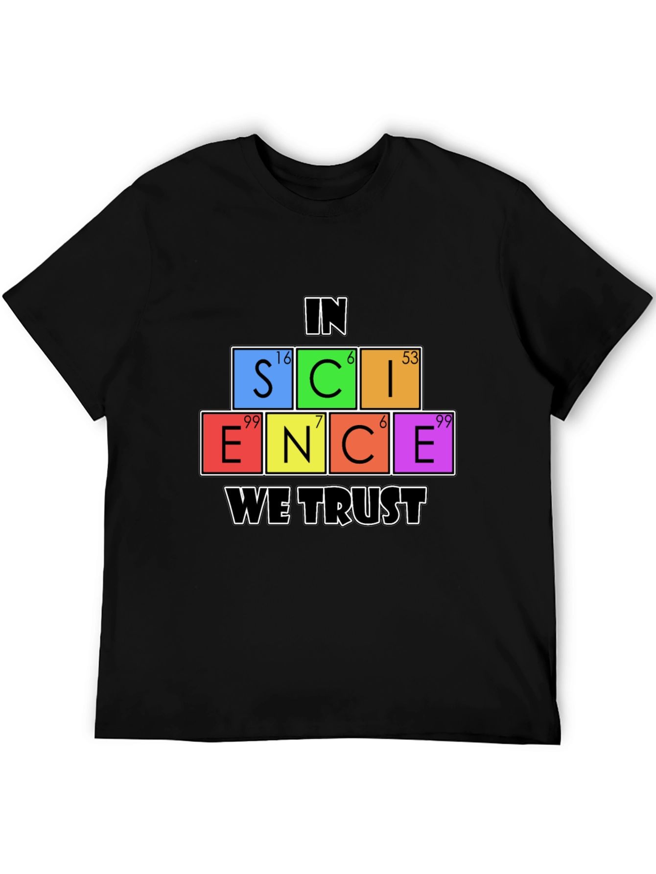 Science We Trust Graphic T-Shirt
