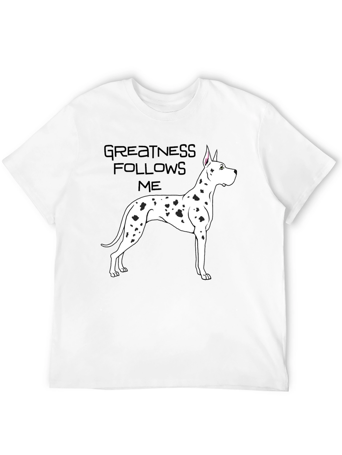 Greatness Follows Me Dog T-Shirt