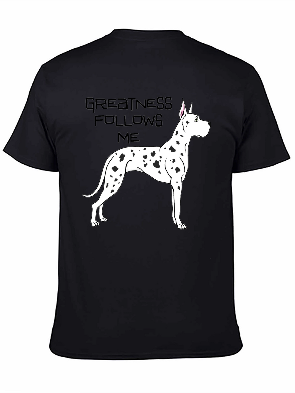 Greatness Follows Me Dog T-Shirt