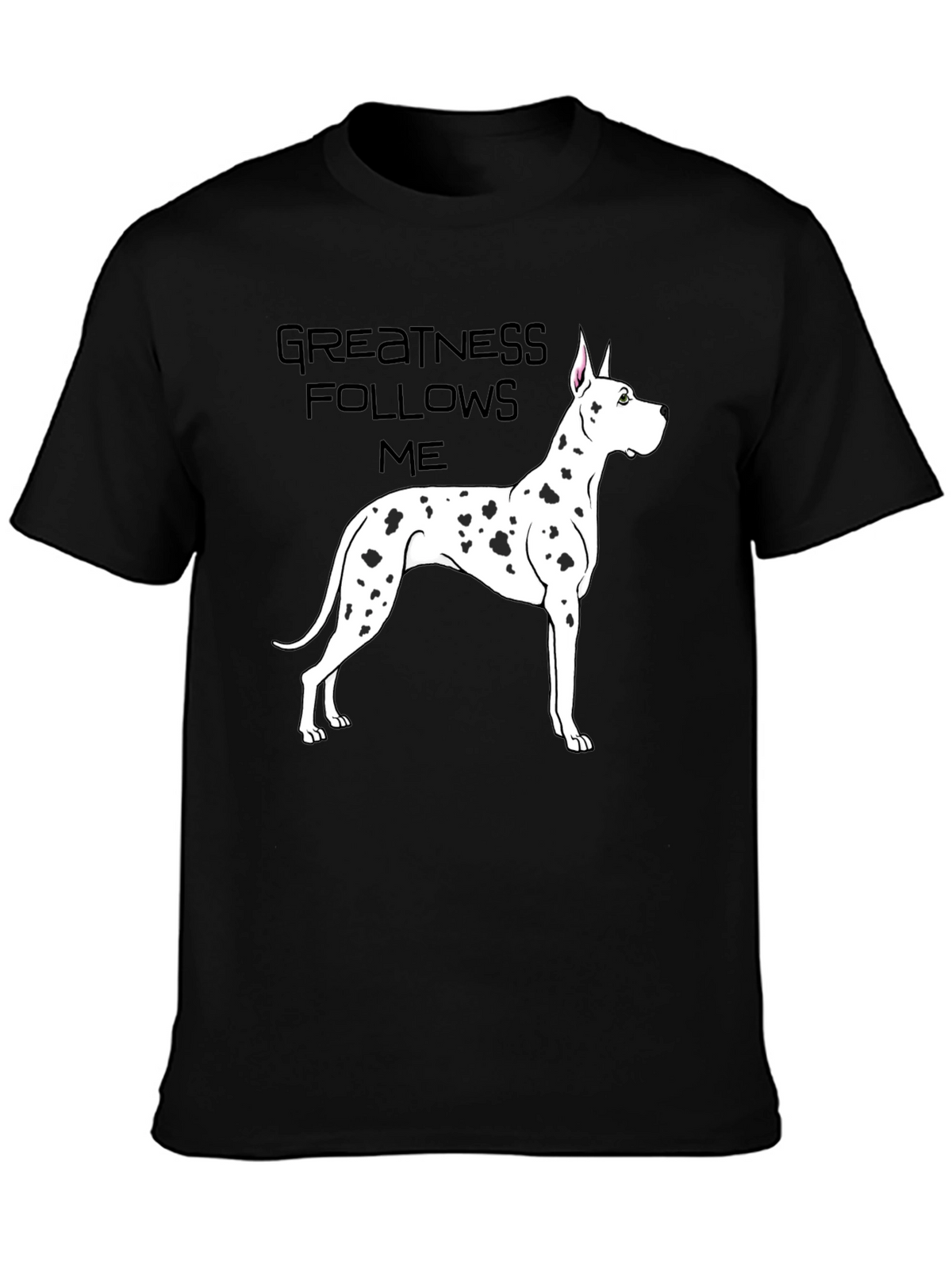 Greatness Follows Me Dog T-Shirt