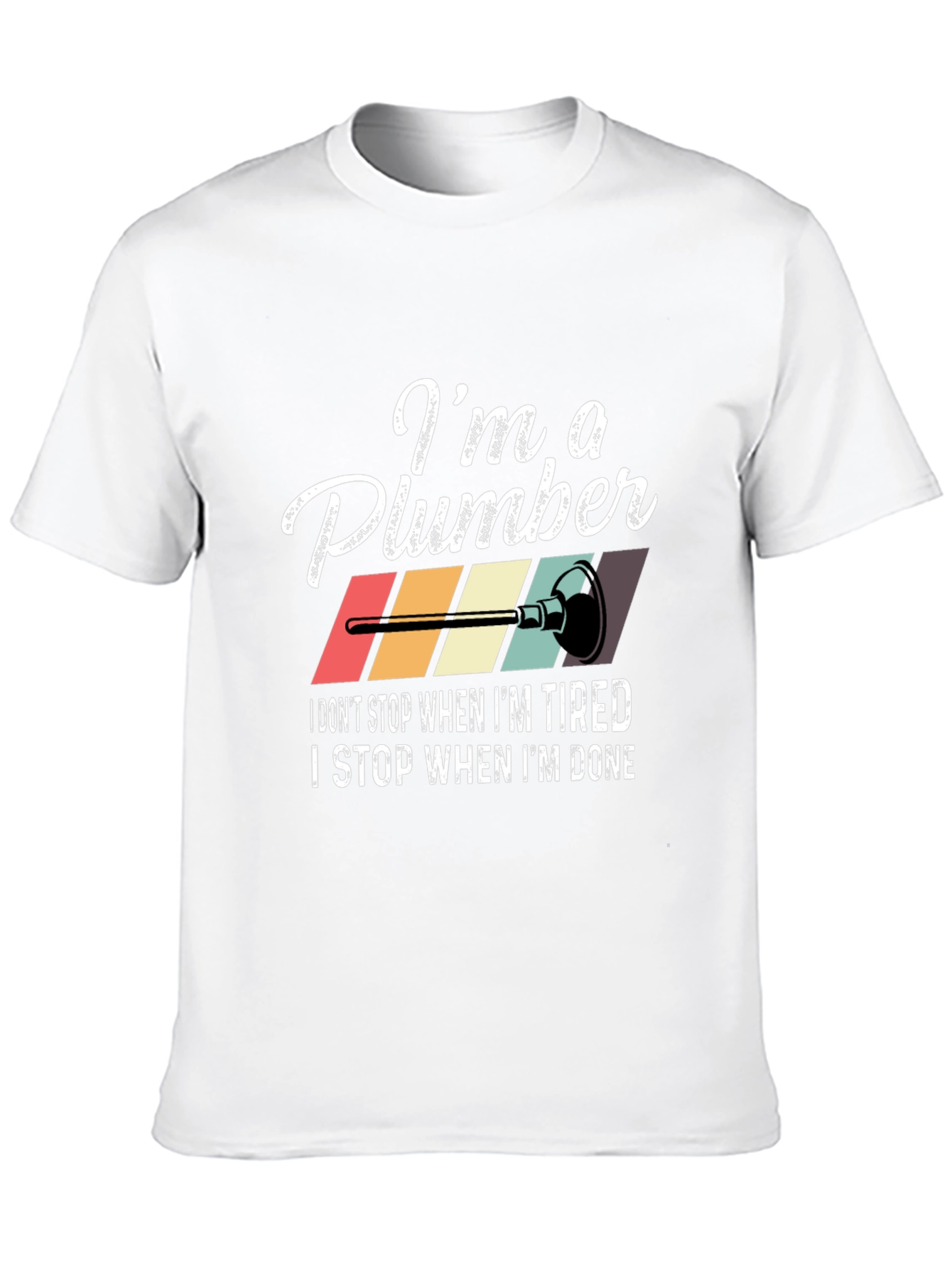 Im a Plumber T-Shirt - Novelty Profession Tee
