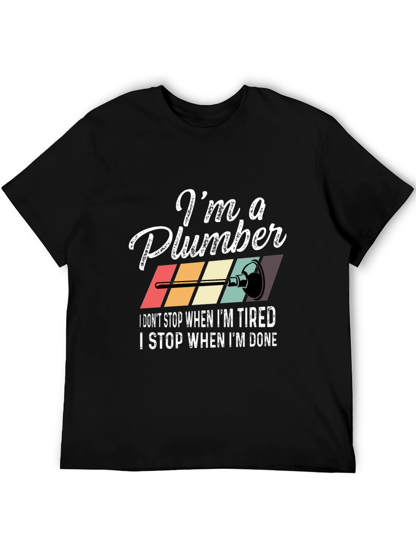 Im a Plumber T-Shirt - Novelty Profession Tee