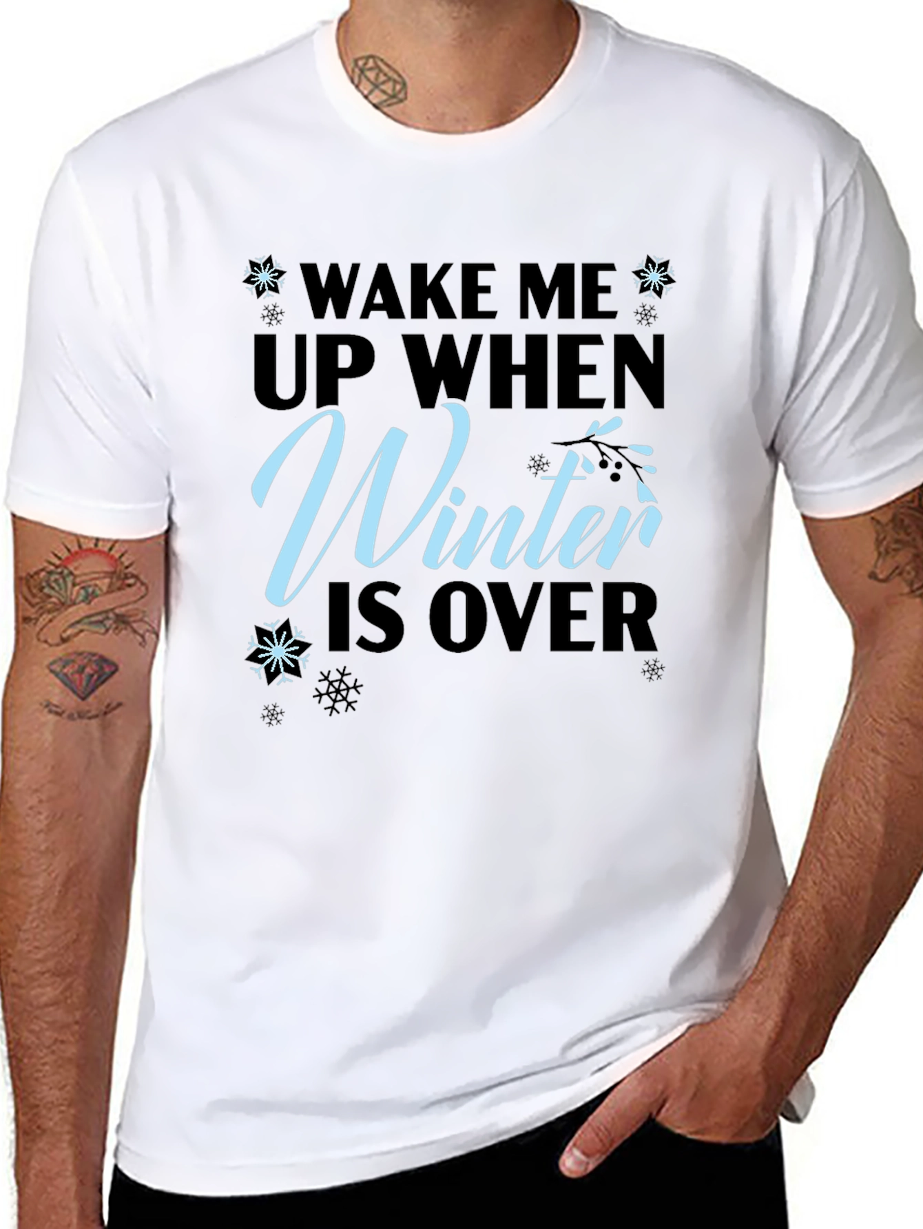 Wake Me Up When Winter is Over T-Shirt